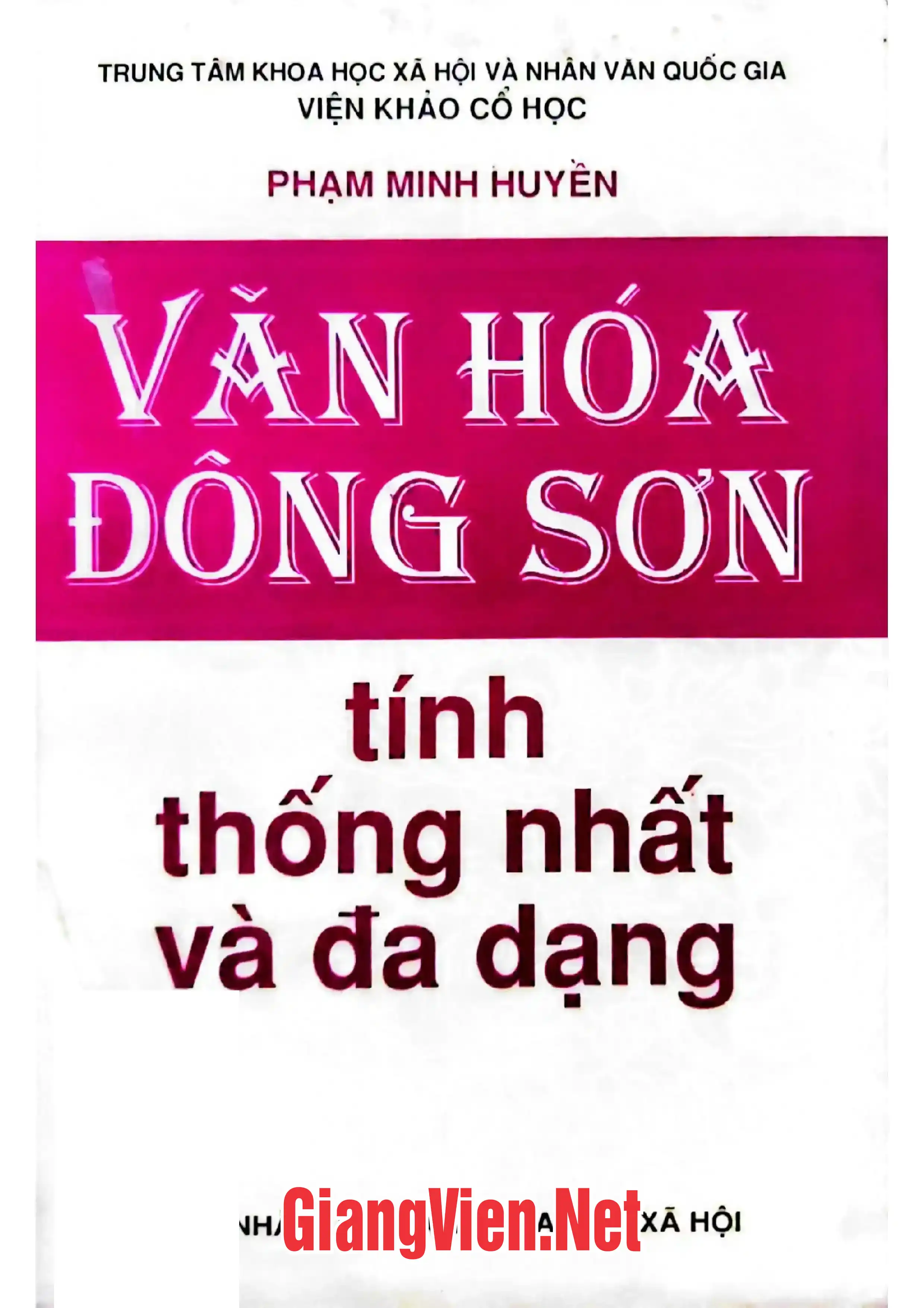 Văn hóa Đông Sơn tính thống nhất và đa dạng