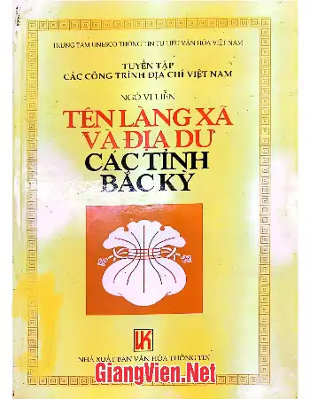 Tên làng xã và địa dư các tỉnh Bắc kỳ, Tuyển tập các công trình địa chí Việt Nam