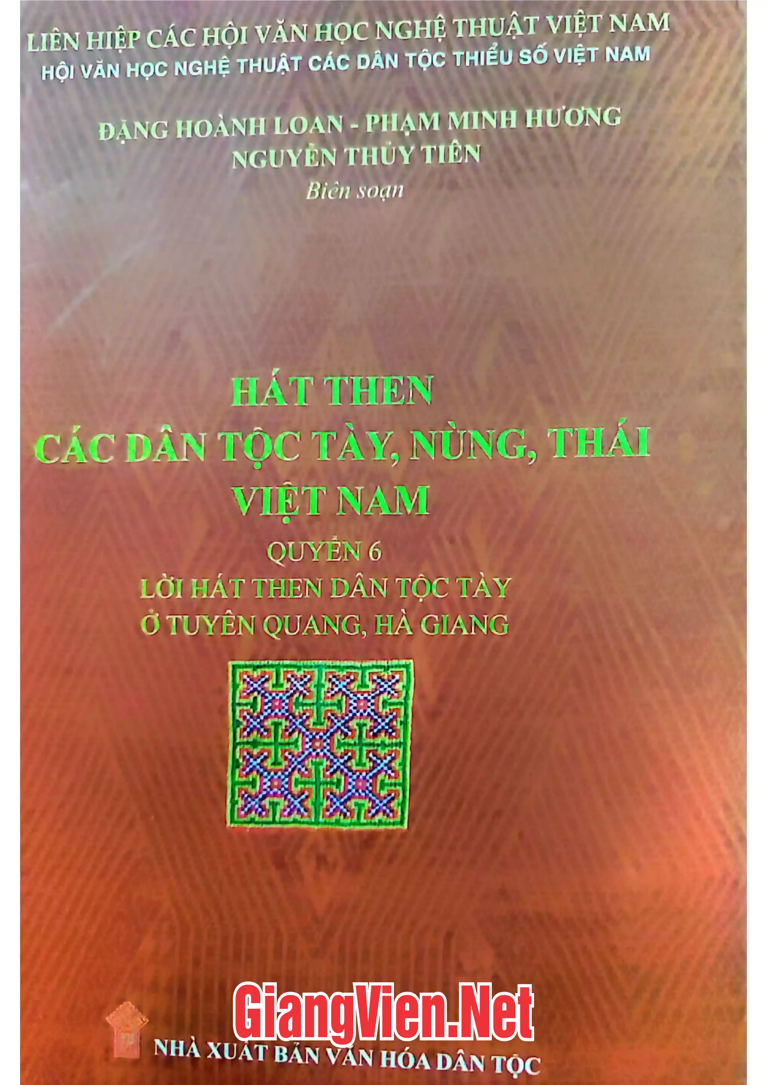 Hát Then các dân tộc Tày, Nùng, Thái Việt Nam, quyển 6: Lời hát Then các dân tộc Tày ở Cao Bằng, Bắc Kạn