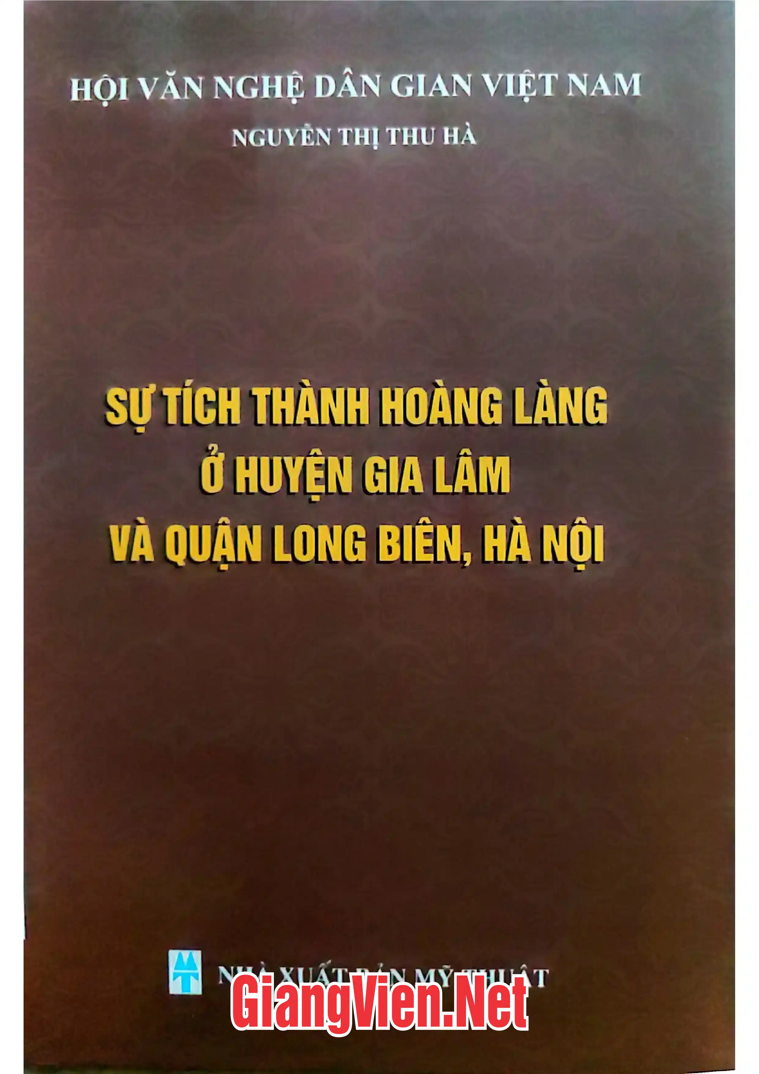 Sự tích Thành hoàng làng ở huyện Gia Lâm và quận Long Biên, Hà Nội