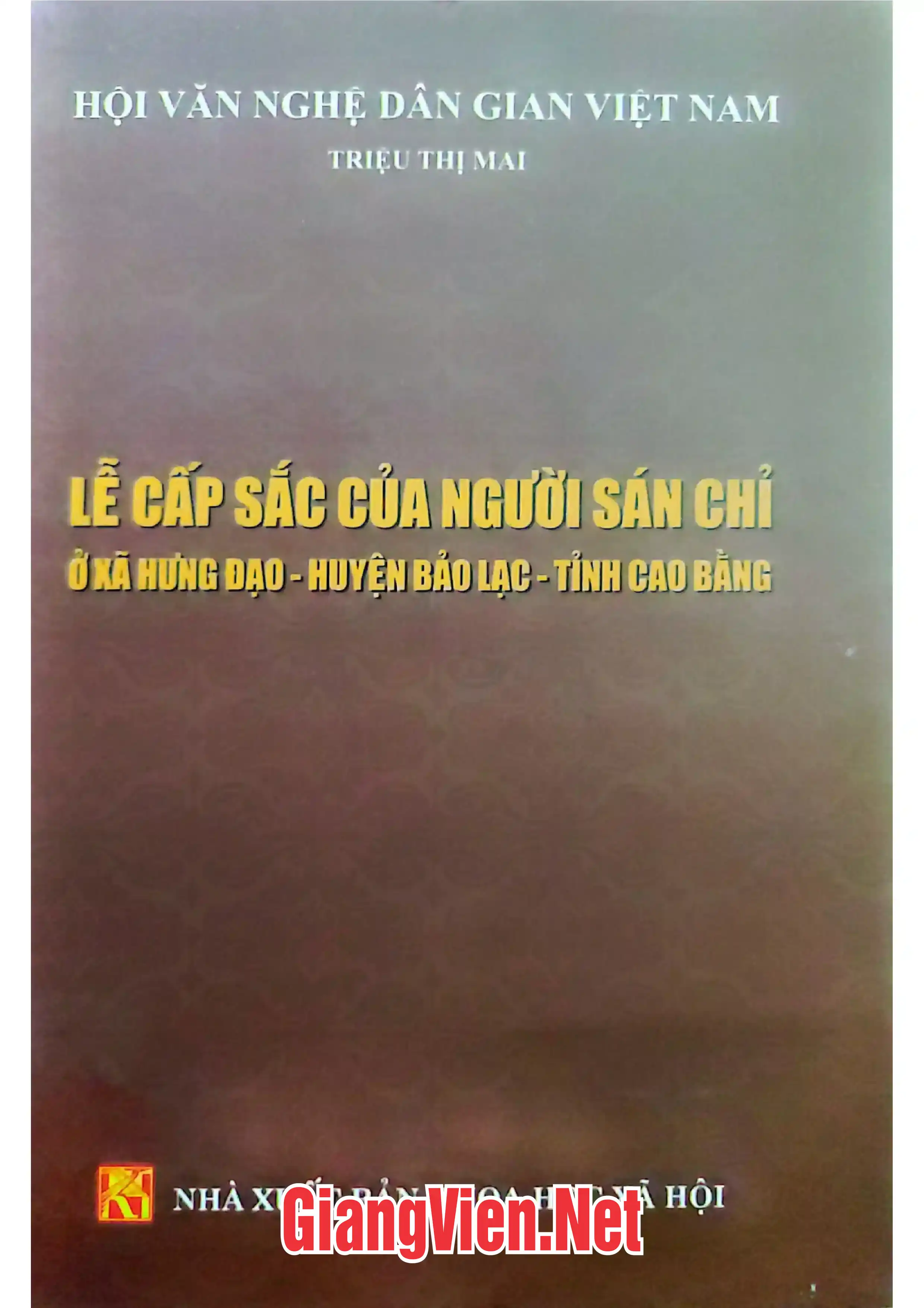 Lễ cấp sắc của người Sán Chỉ ở xã Hưng Đạo, huyện Bảo Lack, tỉnh Cao Bằng