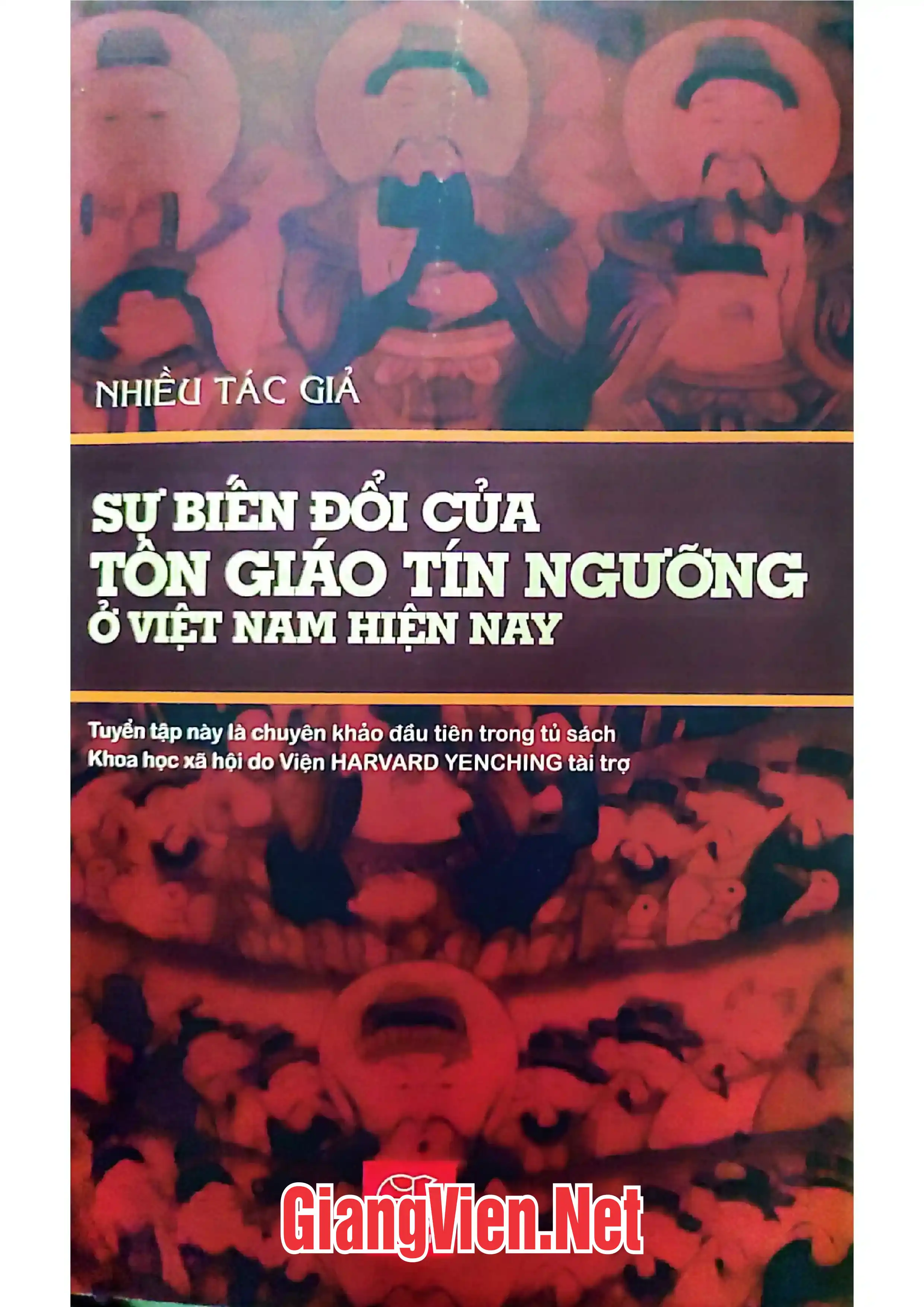 Sự biến đổi của Tôn giáo tín ngưỡng ở Việt Nam hiện nay