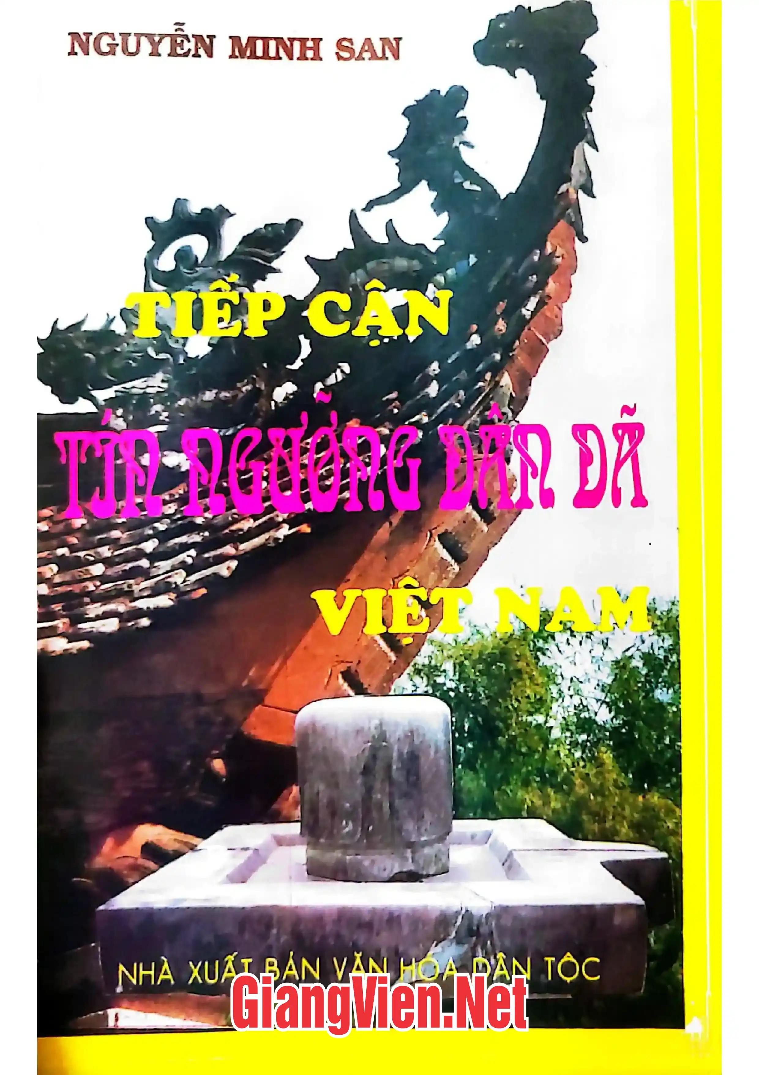 Tiếp cận tín ngưỡng dân dã Việt Nam