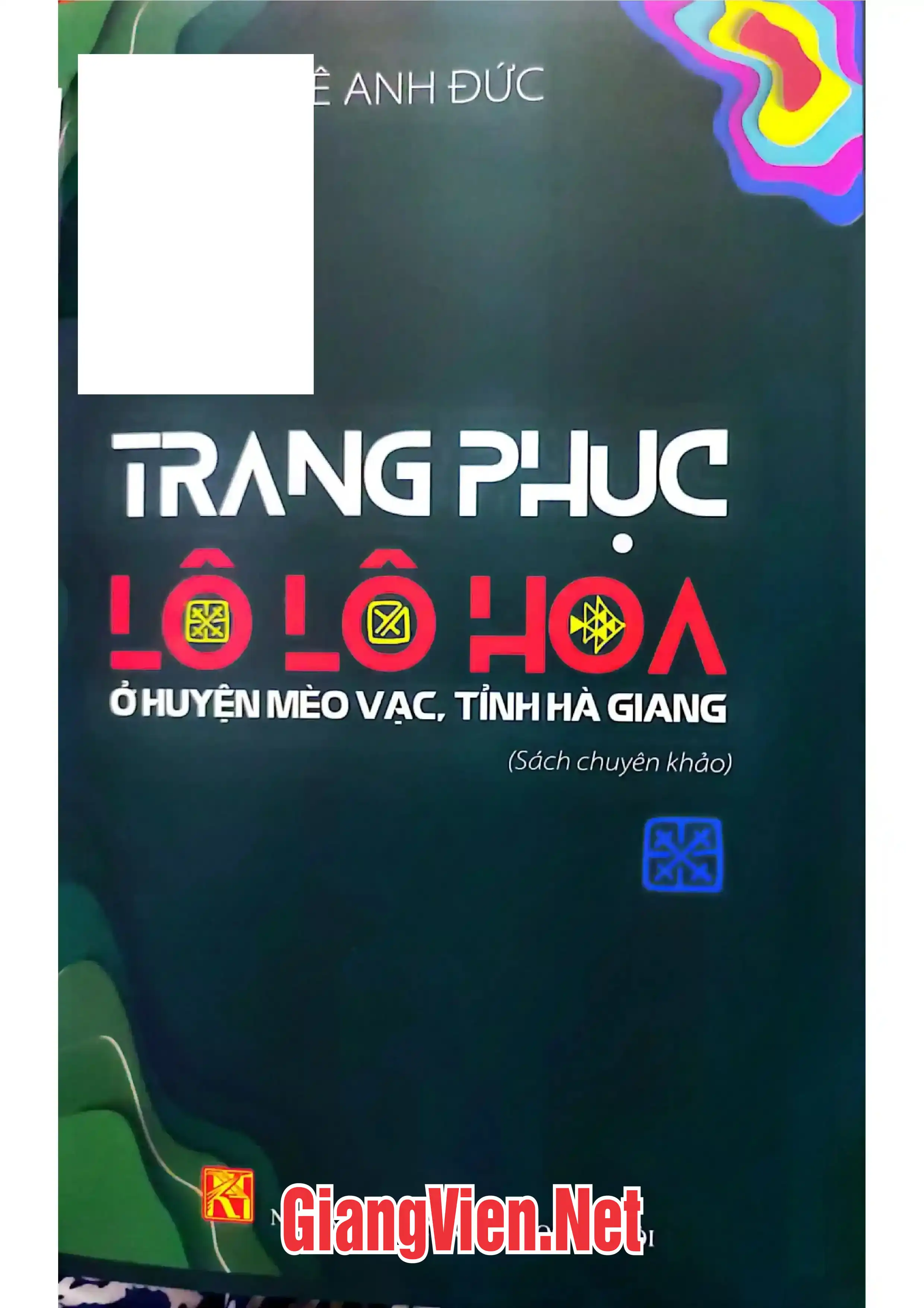 Trang phục Lô Lô Hoa ở huyện Mèo Vạc, tỉnh Hà Giang