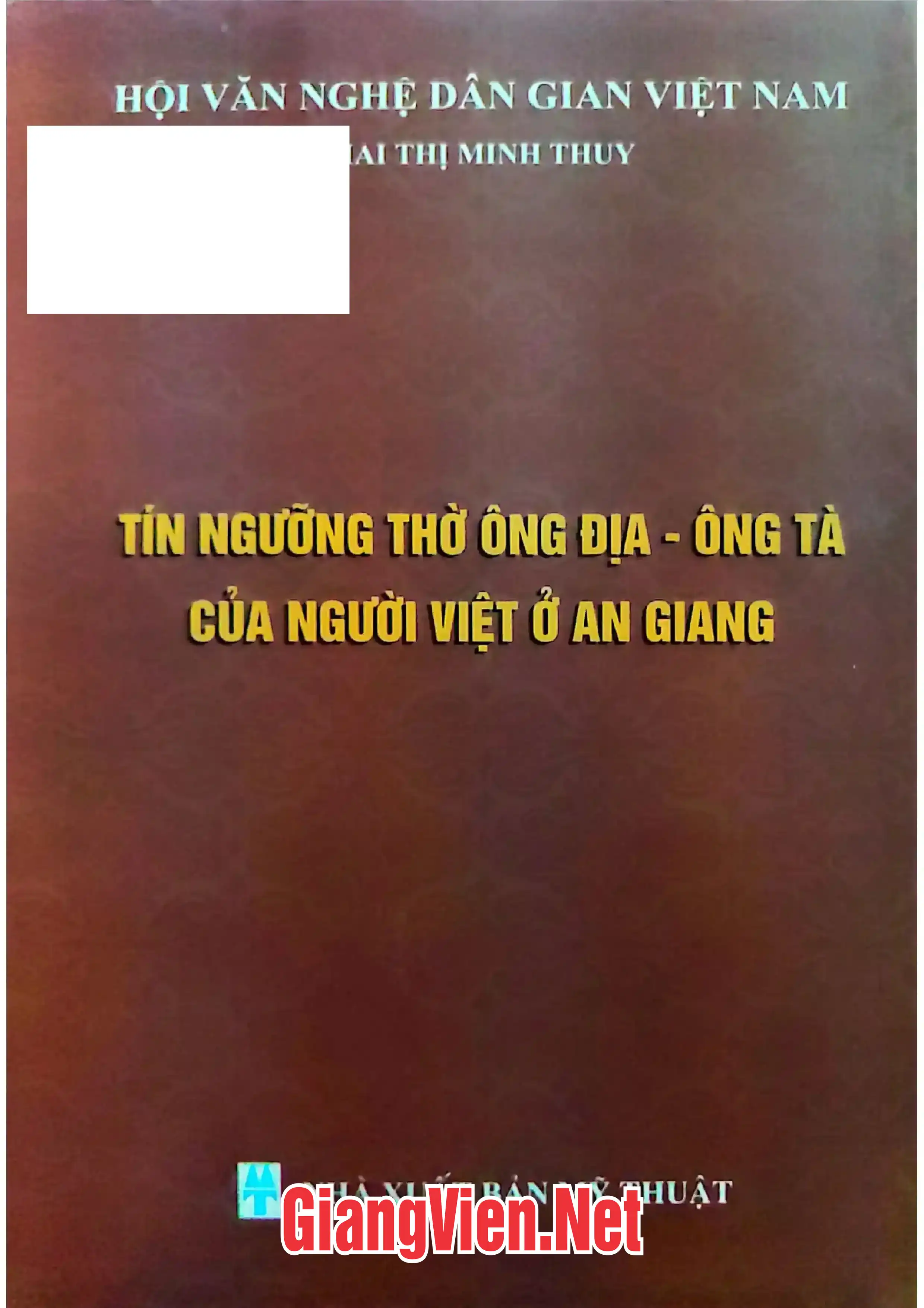 Tín ngưỡng thờ ông Địa - ông Tà của người Việt ở An Giang