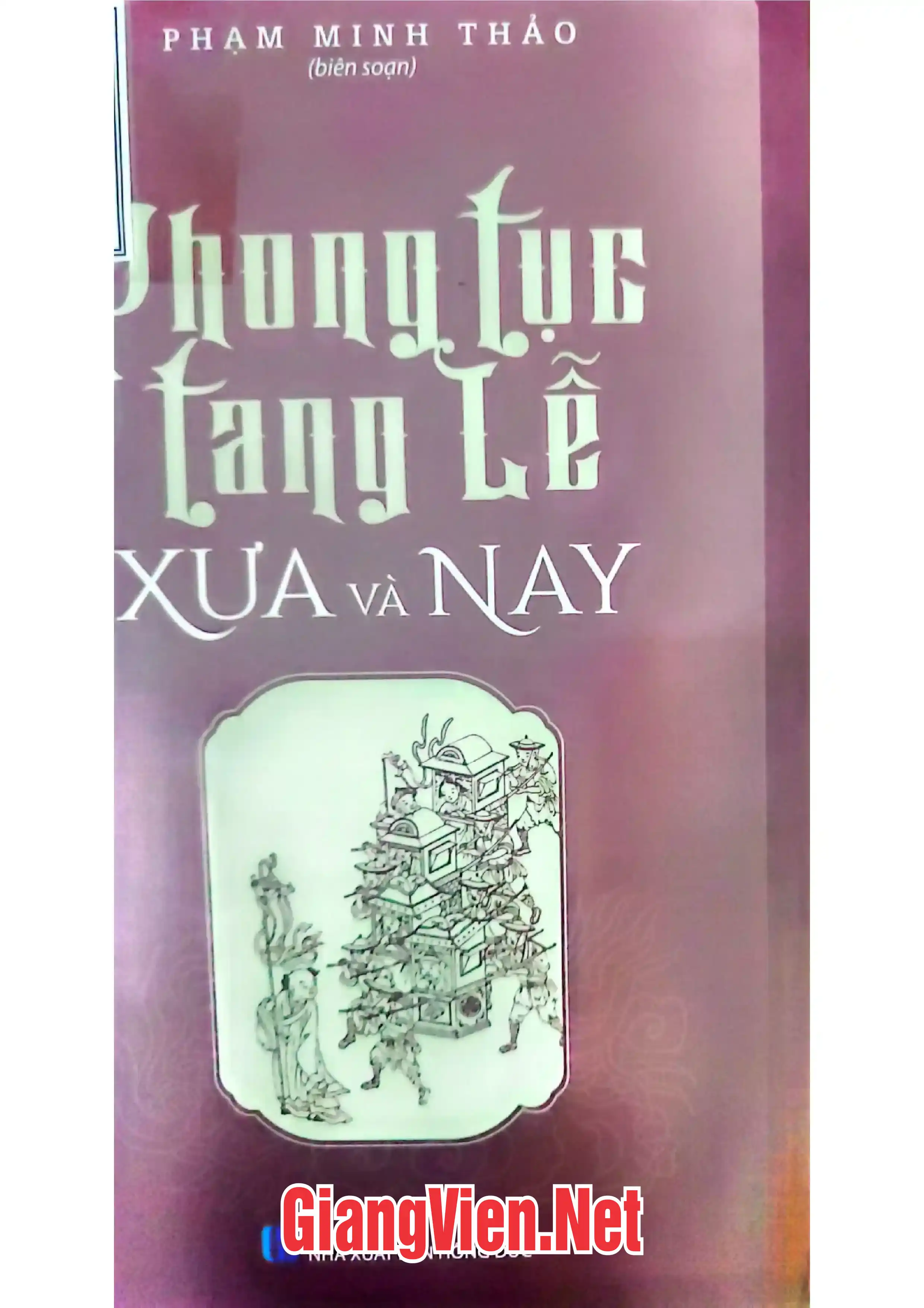 Phong tục tang lễ xưa và nay