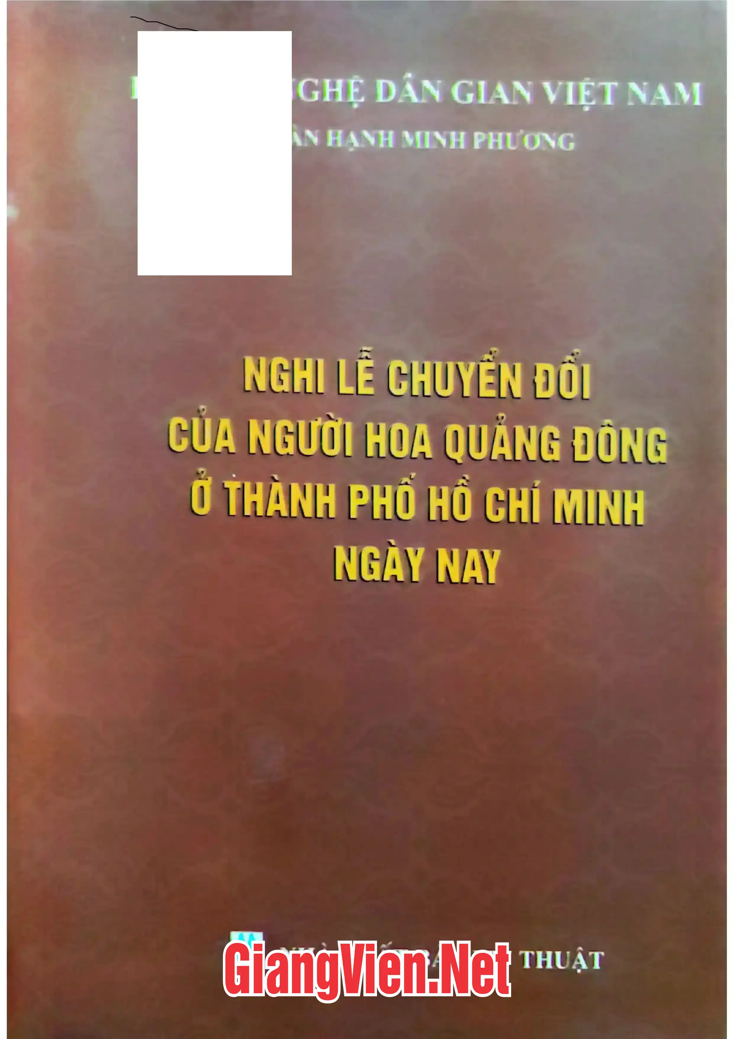 Nghi lễ chuyển đổi của người Hoa Quảng Đông ở thành phố Hồ Chí Minh ngày nay