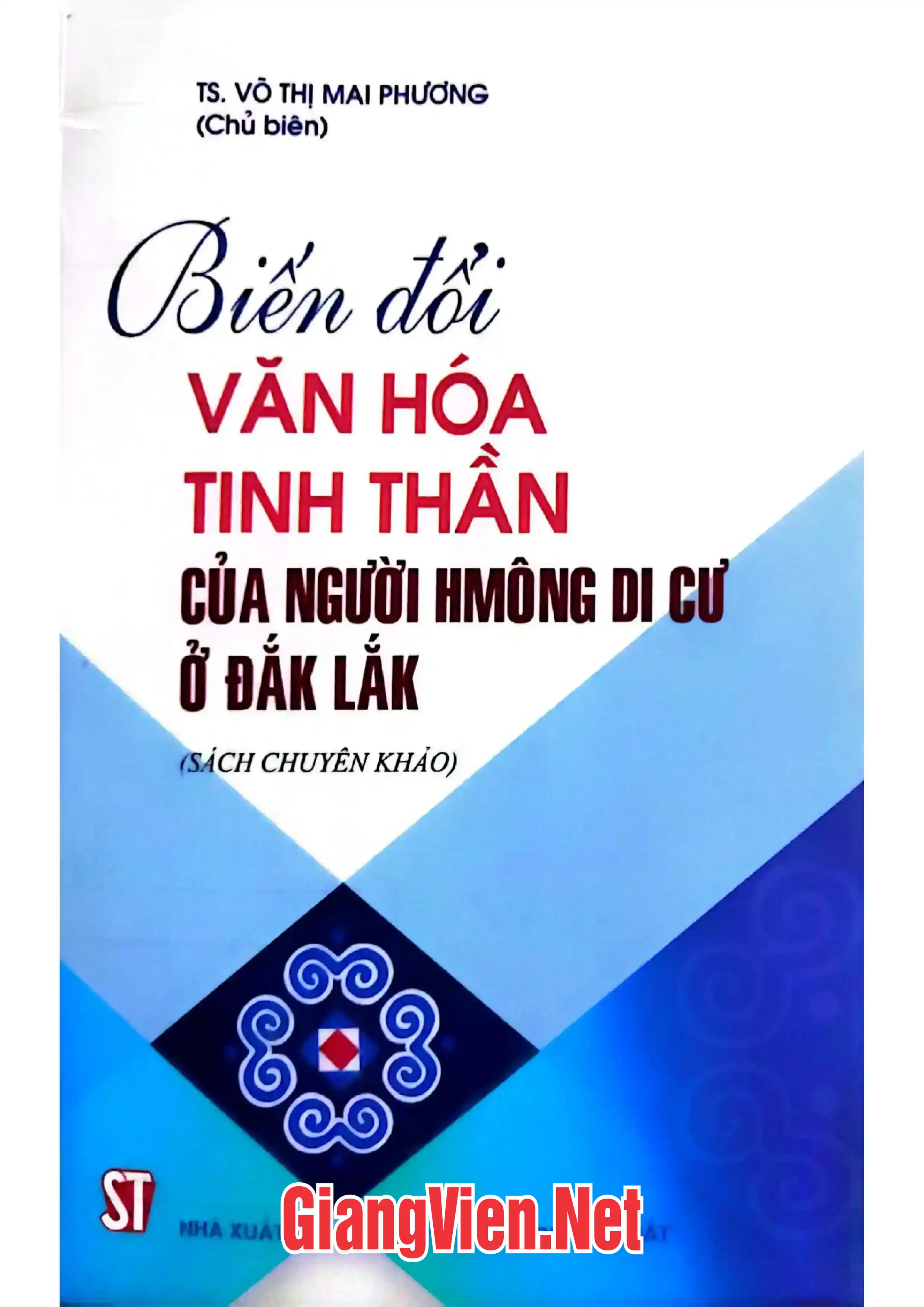 Biến đổi văn hóa tinh thần của người Hmông di cu ở Đắk Lắk