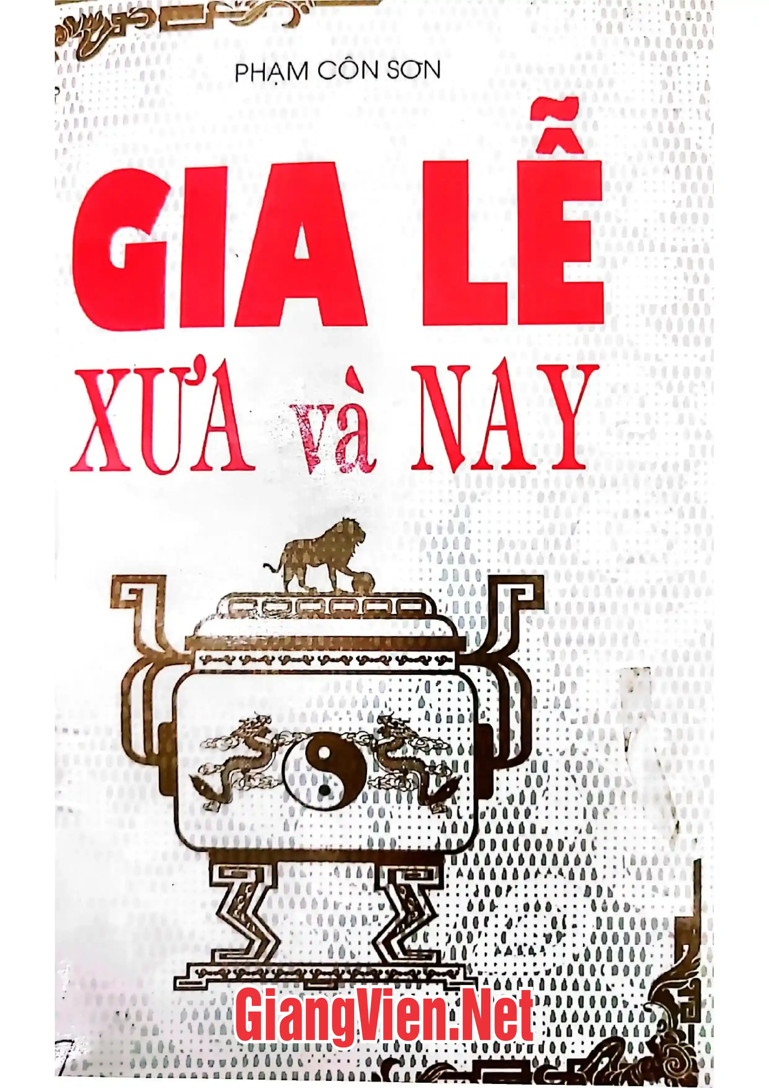 Gia lễ xưa và nay