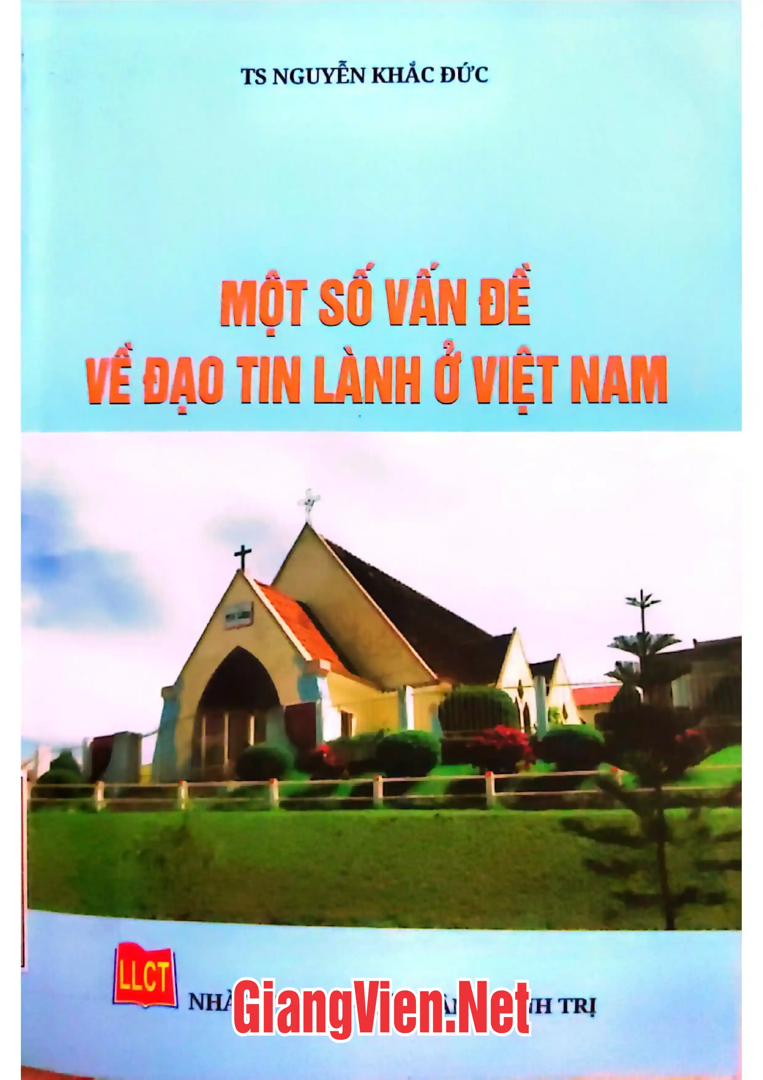 Một số vấn đề về đạo Tin Lành ở Việt Nam