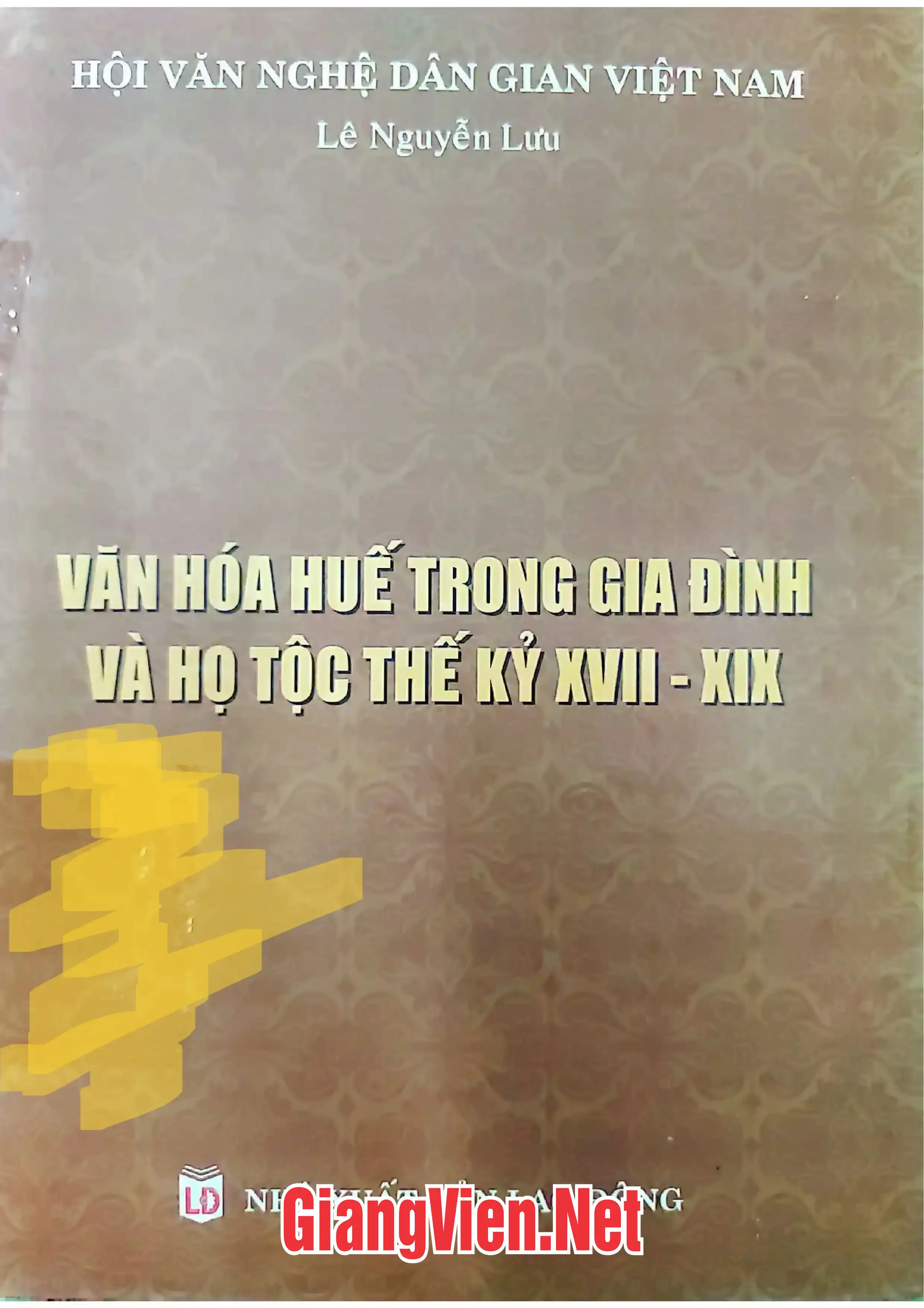 Văn hóa Huế trong gia đình và họ tộc thế kỷ XVII - XIX