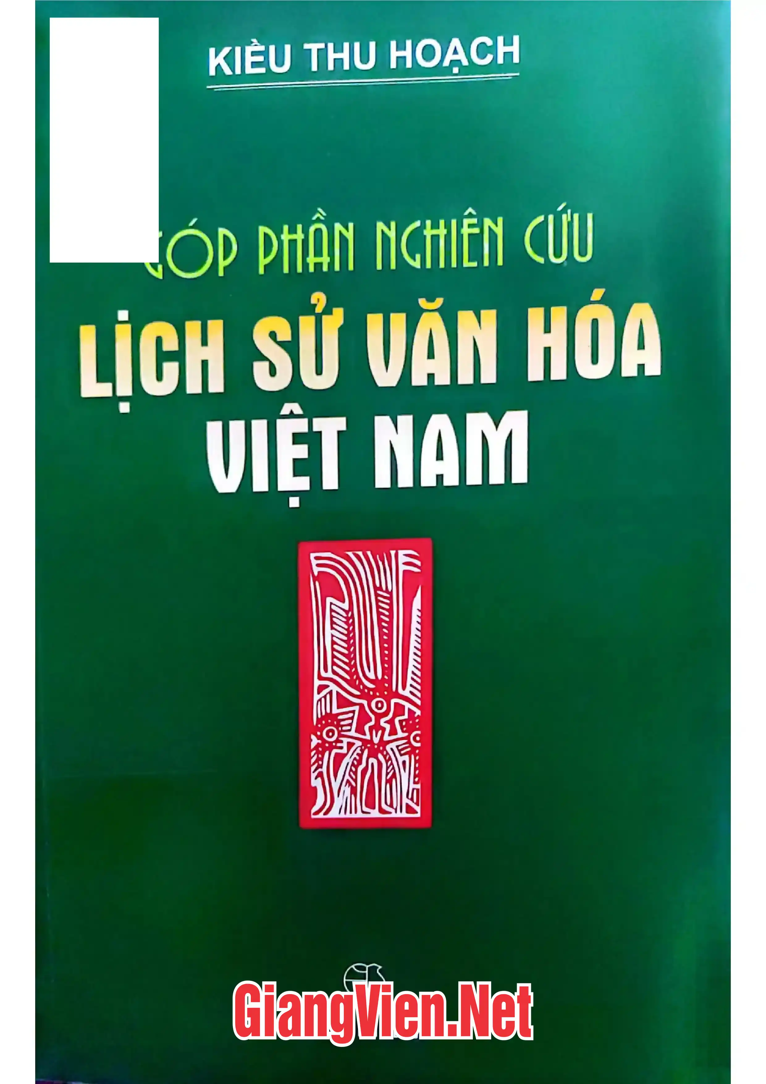Góp phần nghiên cứu Lịch sử Văn hóa Việt Nam