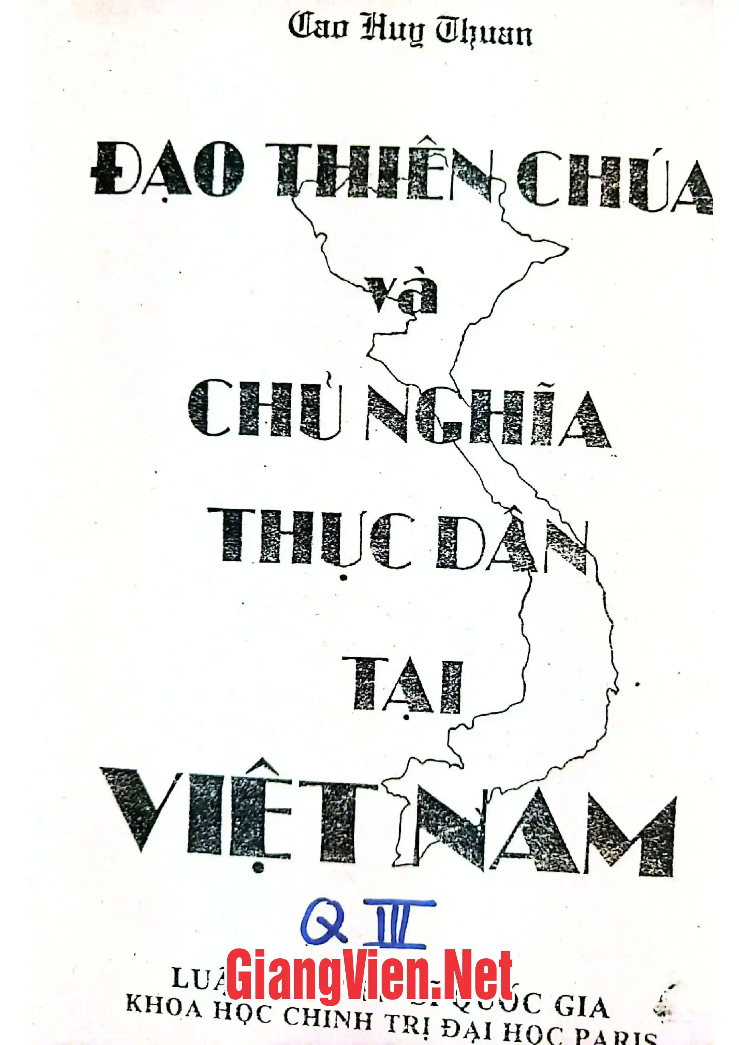 Đạo thiên chúa và chủ nghĩa thực dân tại Việt Nam, Quyển III