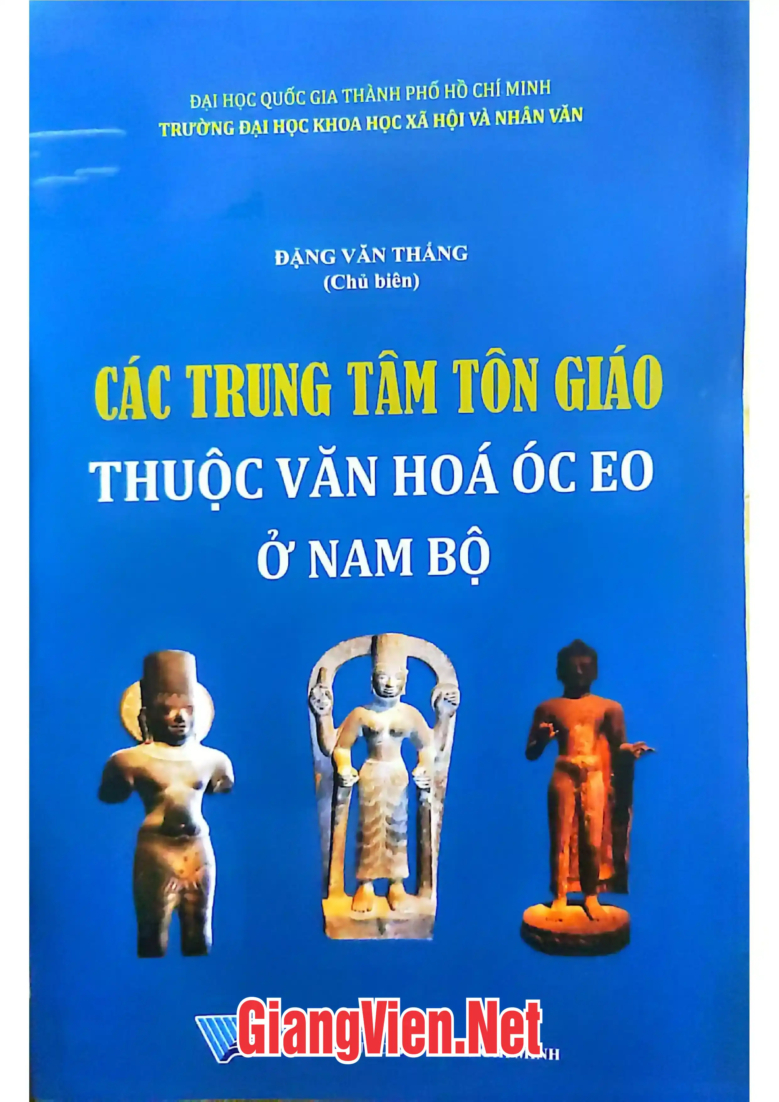 Các trung tâm tôn giáo thuộc văn hóa óc eo ở Nam Bộ
