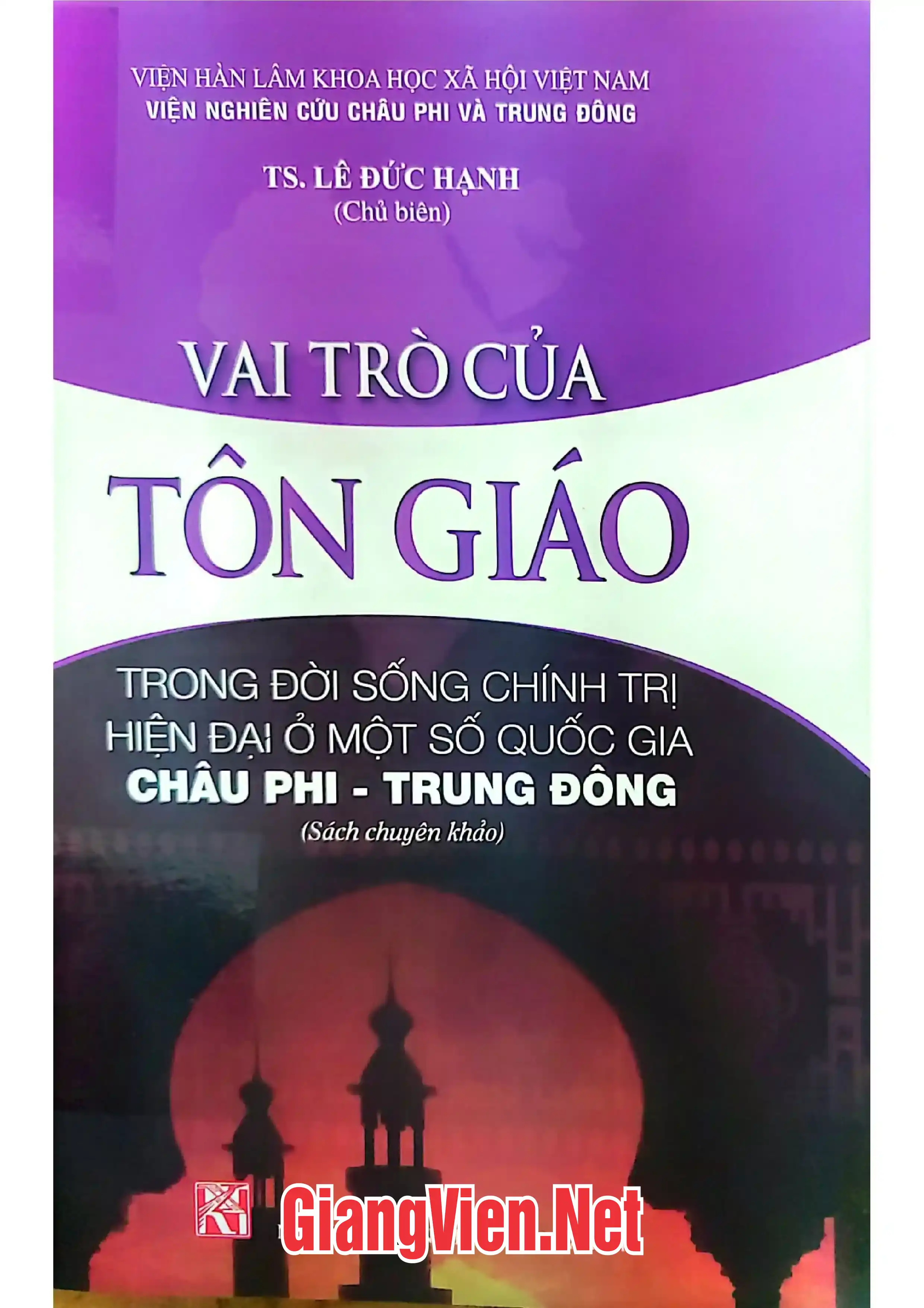 Vai trò của tôn giáo trong đời sống chính trị hiện đại ở một số quốc gia Châu Phi - Trung Đông