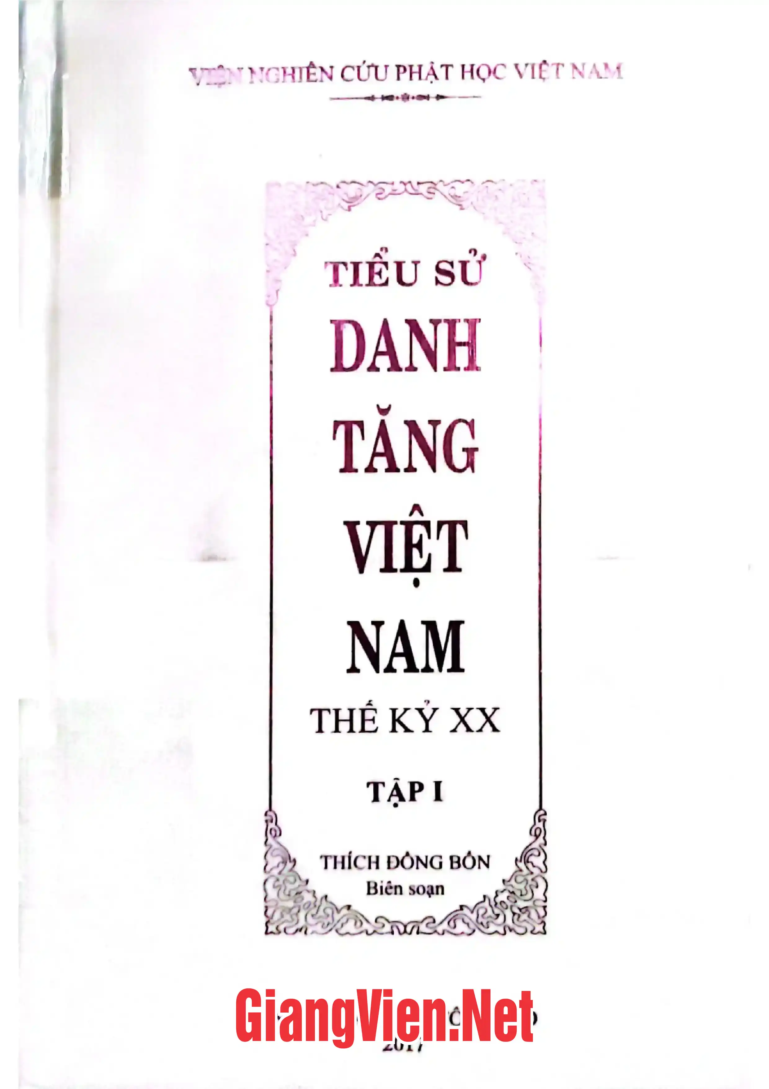 Tiểu sử danh tăng Việt Nam thế kỷ XX Tập 1
