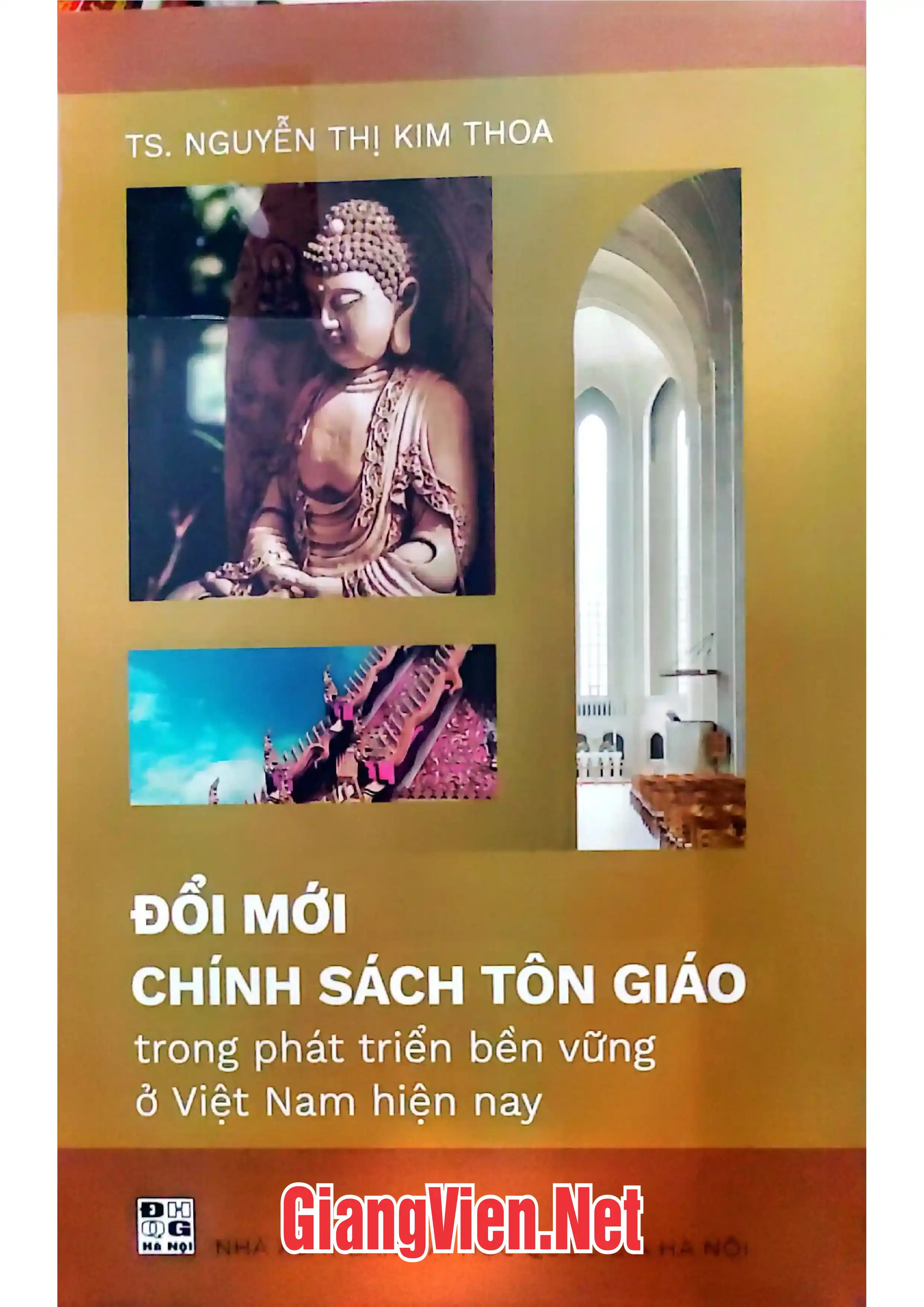 Đổi mới chính sách tôn giáo trong phát triển bền vững ở Việt Nam hiện nay