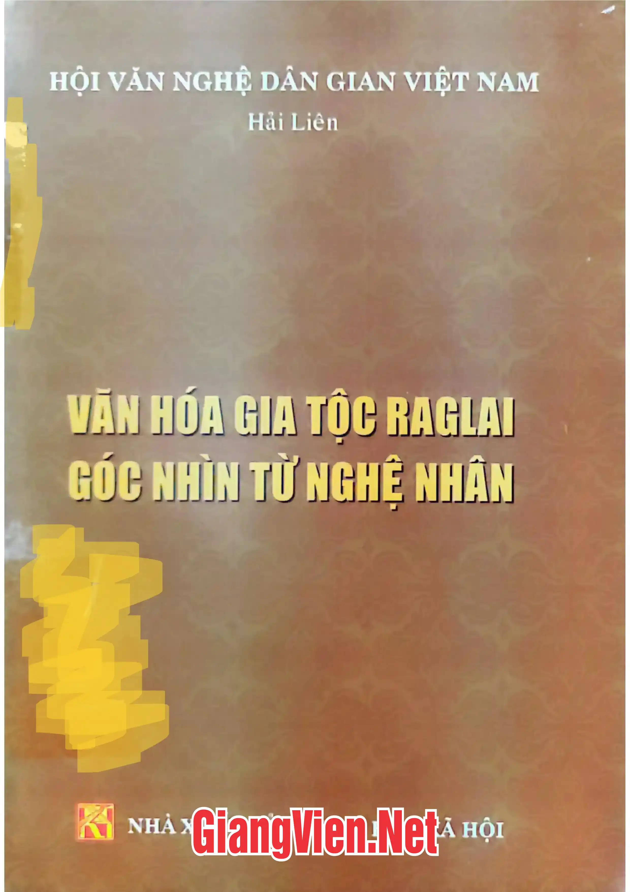 Văn hóa gia tộc Raglai góc nhìn từ nghệ nhân