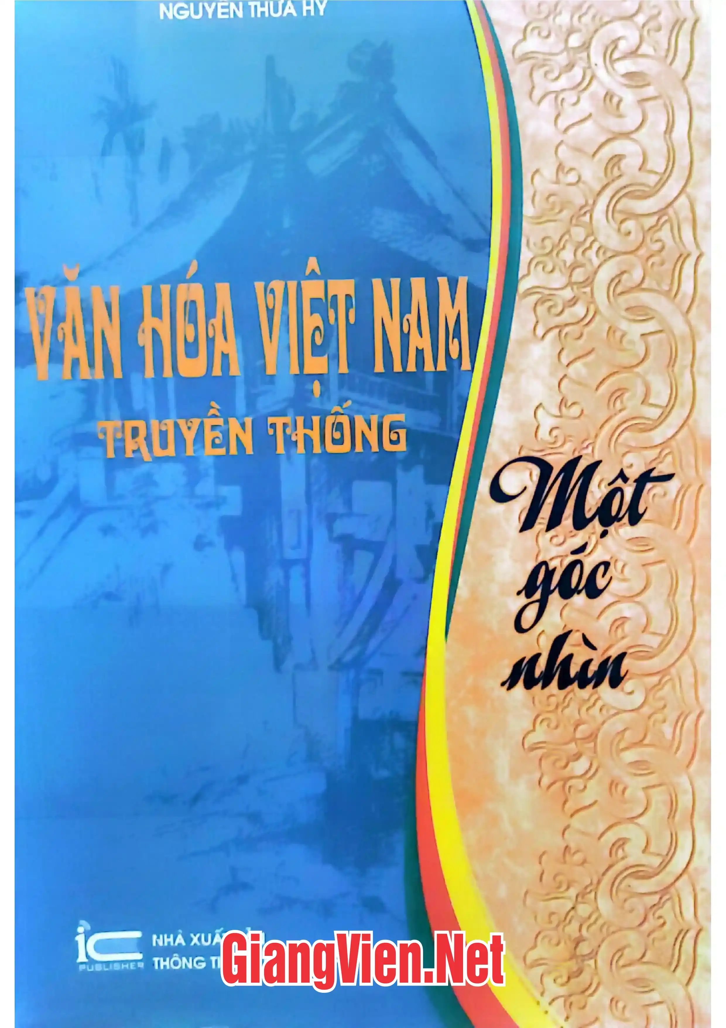 Văn hóa Việt Nam truyền thống Một góc nhìn