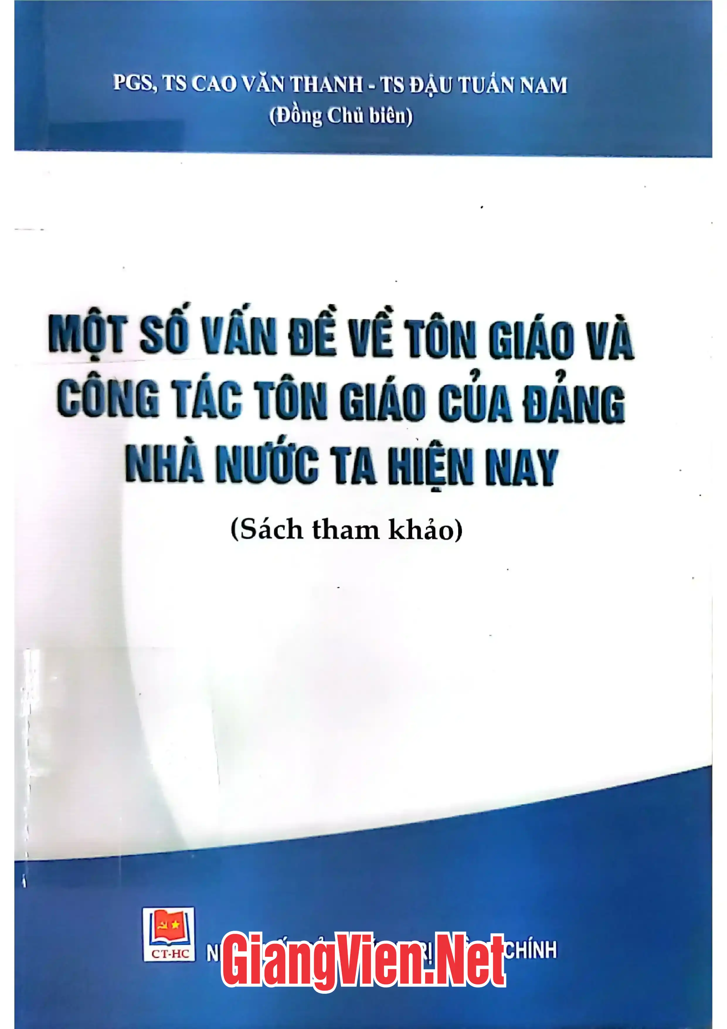 Một số vấn đề về tôn giáo và công tác tôn giáo của Đảng Nhà nước ta hiện nay