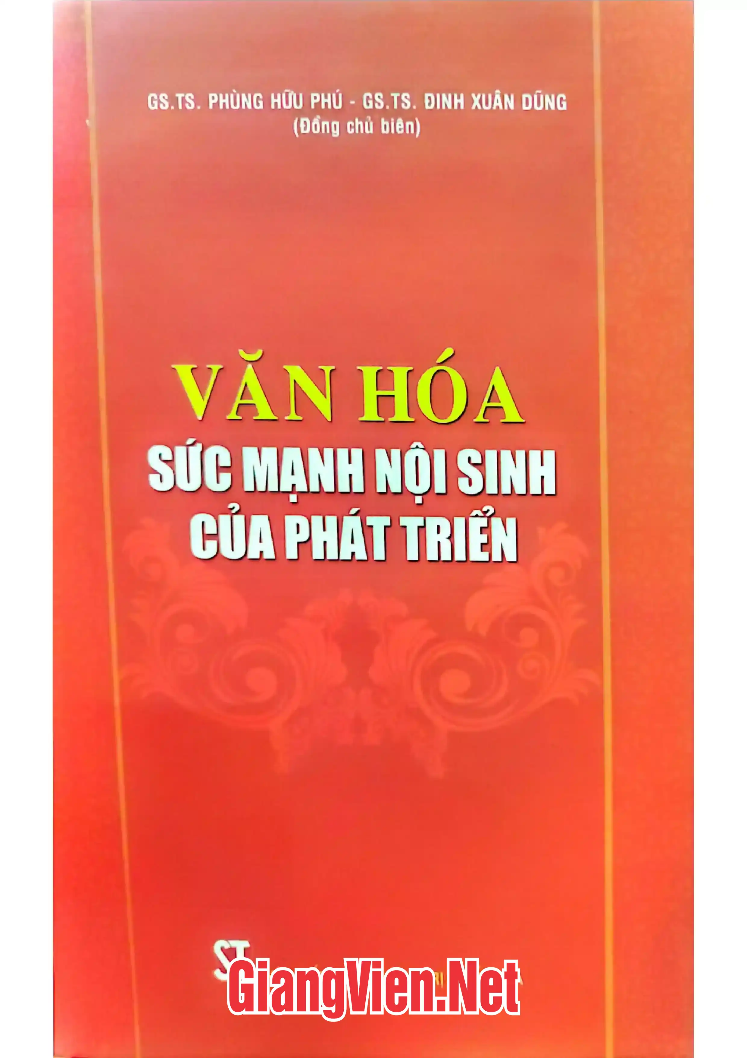 Văn hóa sức mạnh nội sinh của phát triển