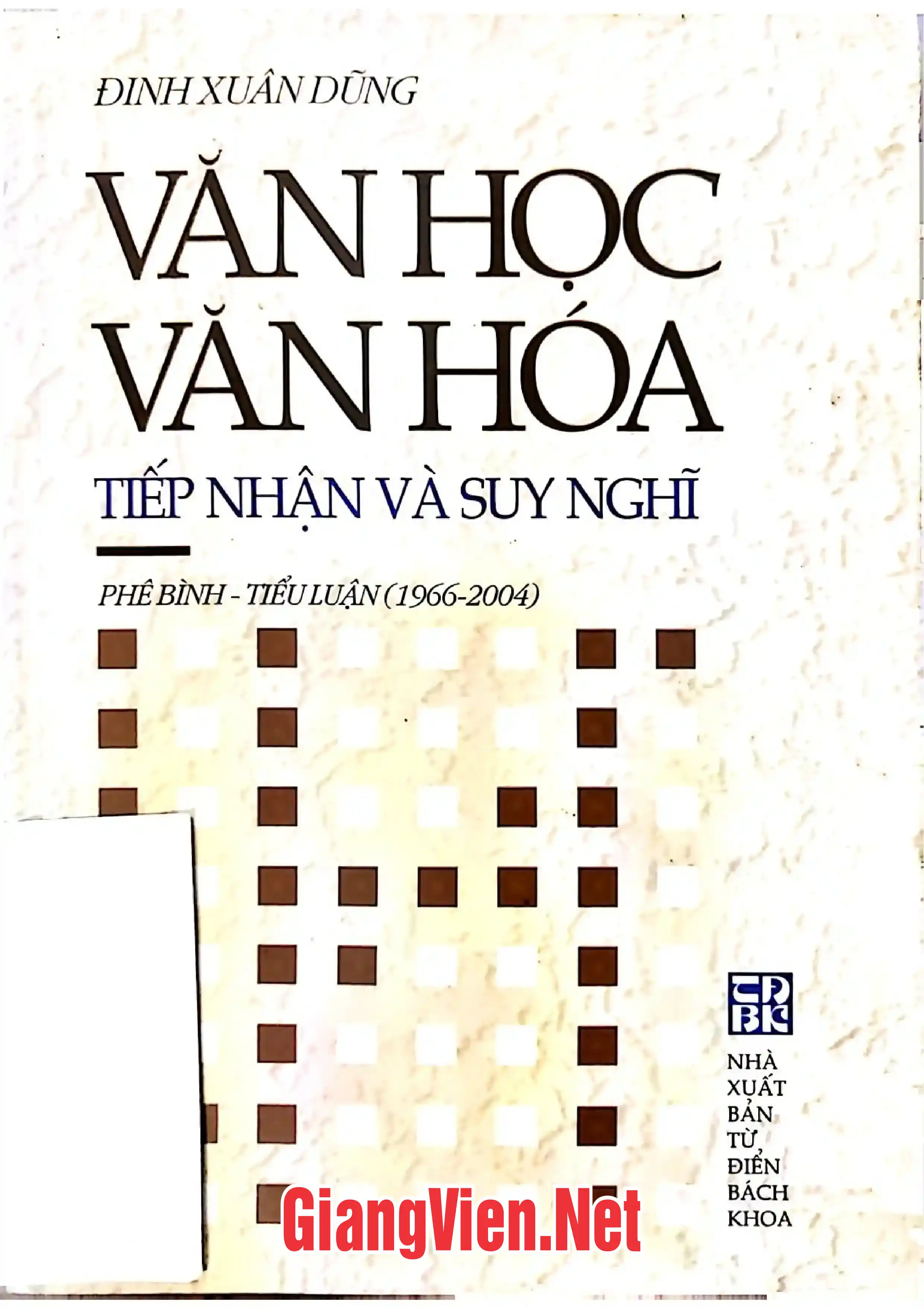 Văn học, văn hoá Việt Nam tiếp nhận và suy nghĩ, Phê bình