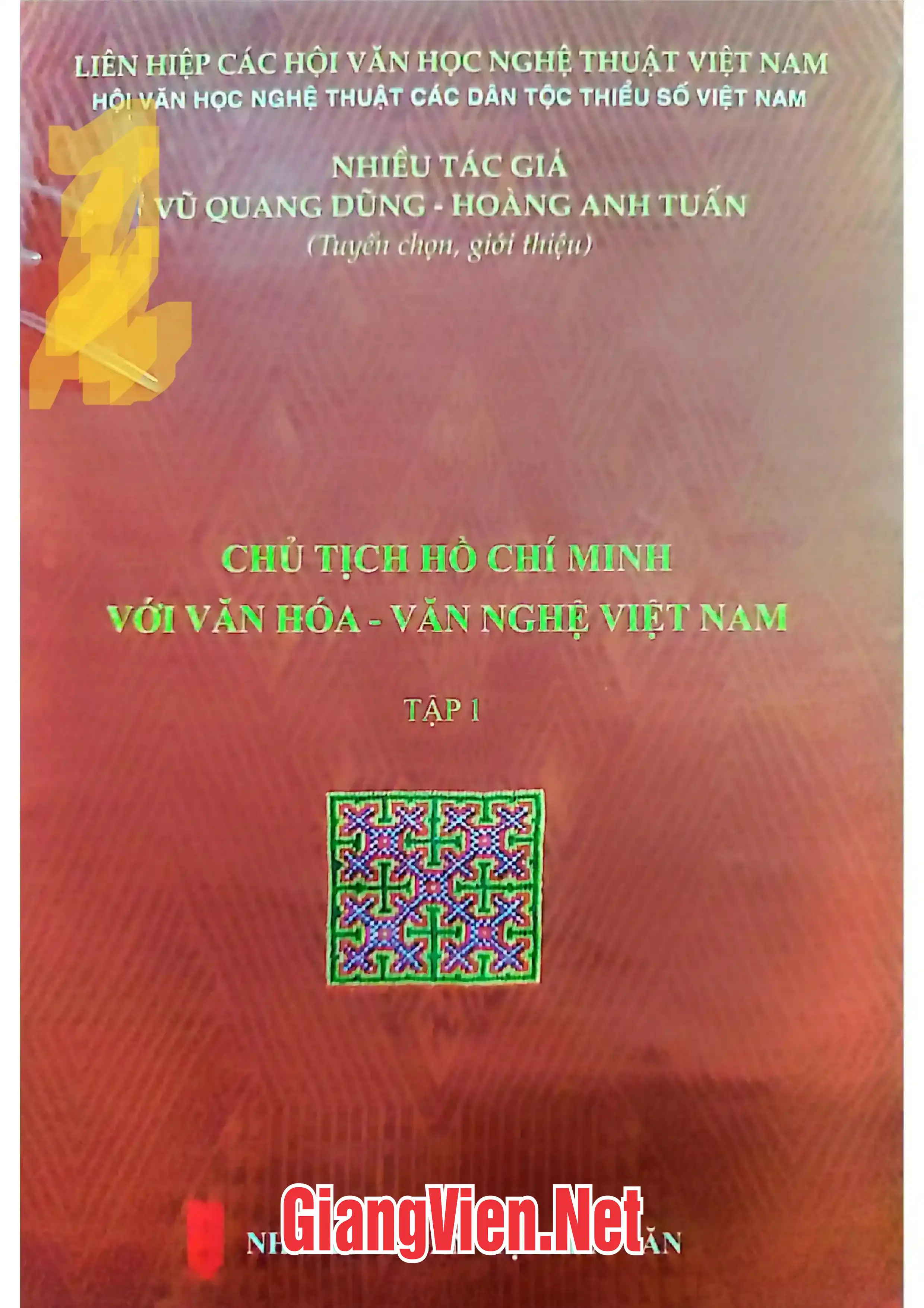 Chủ tịch Hồ Chí Minh với văn hóa, văn nghệ Việt Nam tập 1