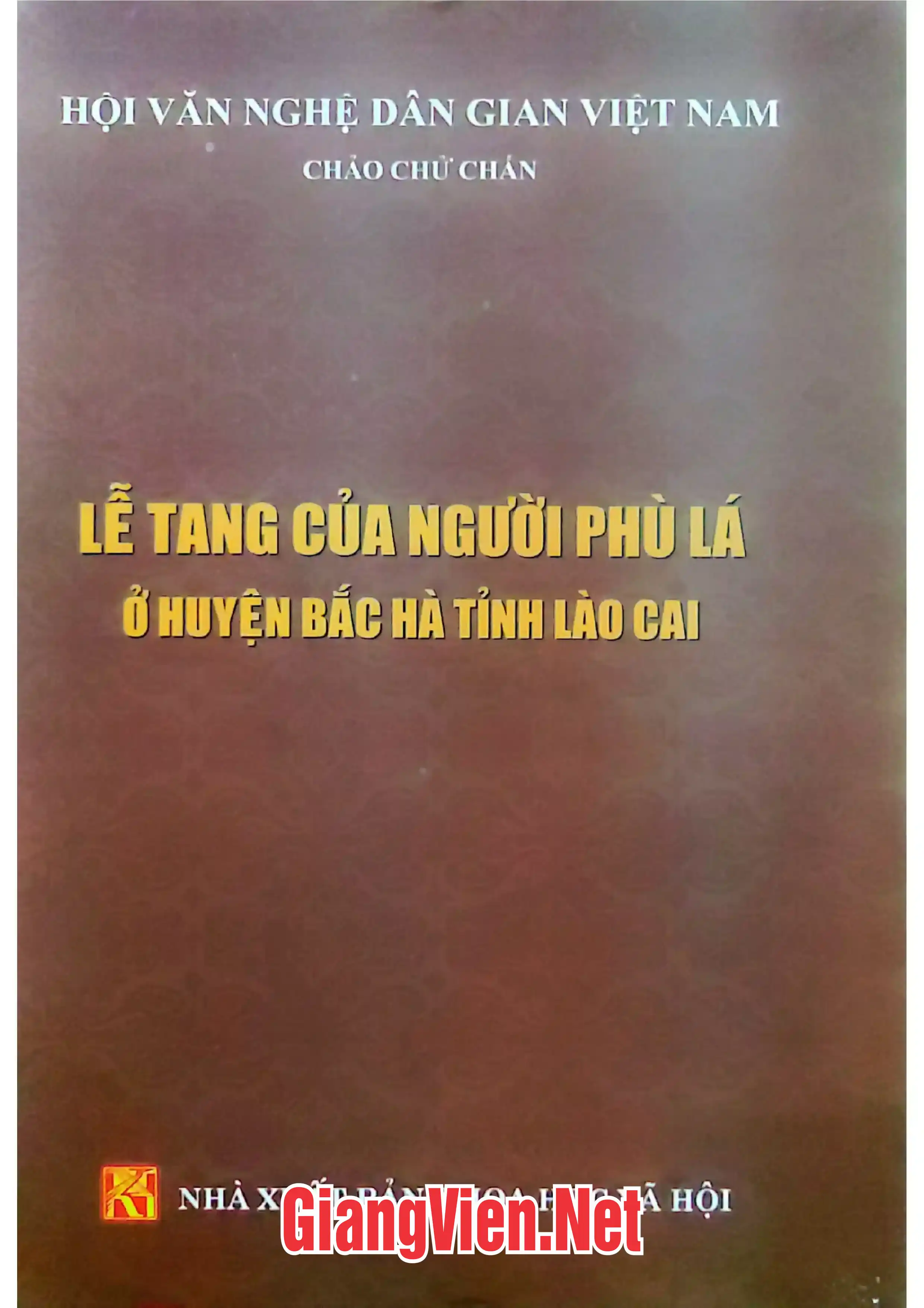Lễ tang của người Phù Lá ở huyện Bắc Hà tỉnh Lào Cai