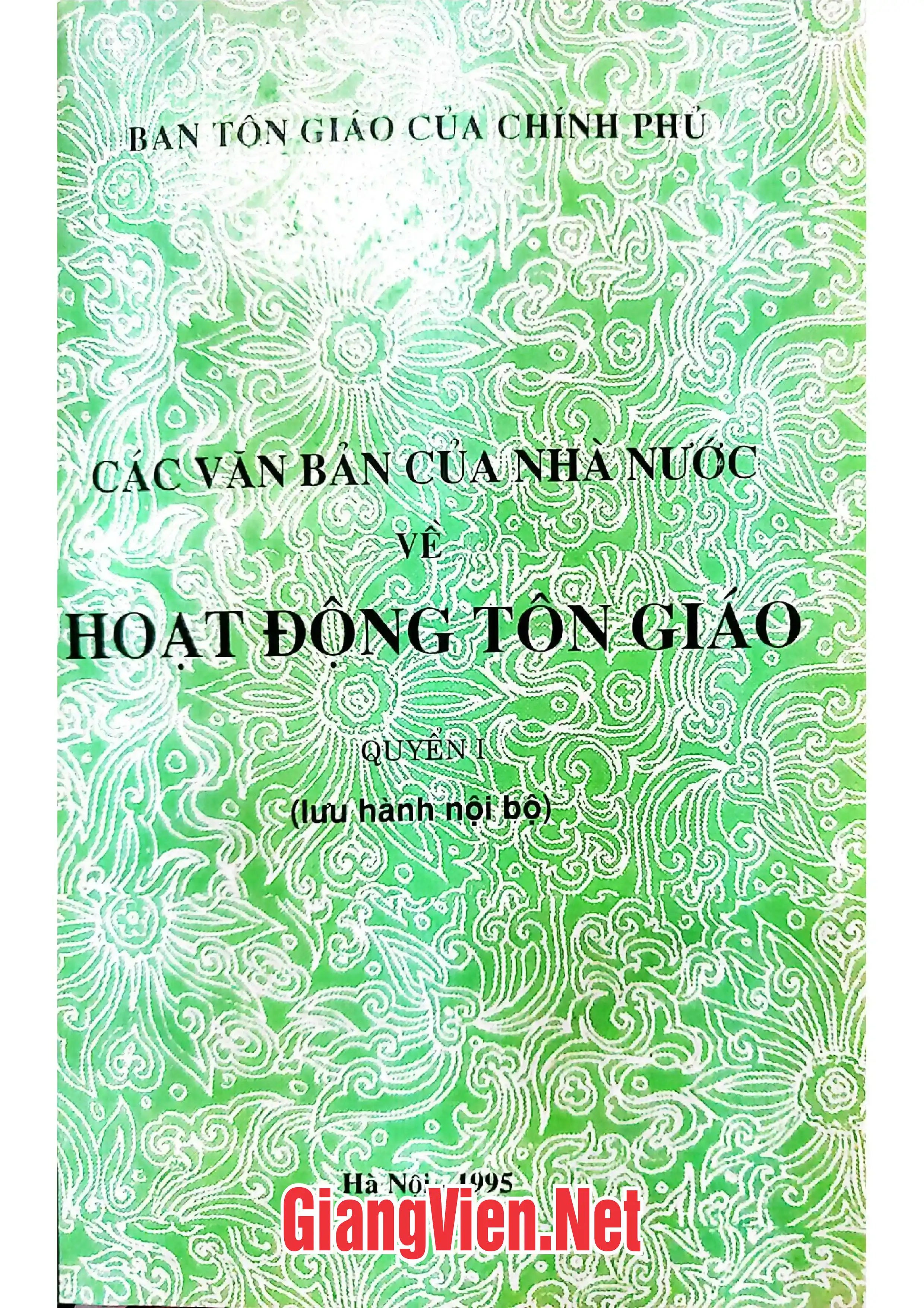Các văn bản của nhà nước về hoạt động tôn giáo, Quyển I