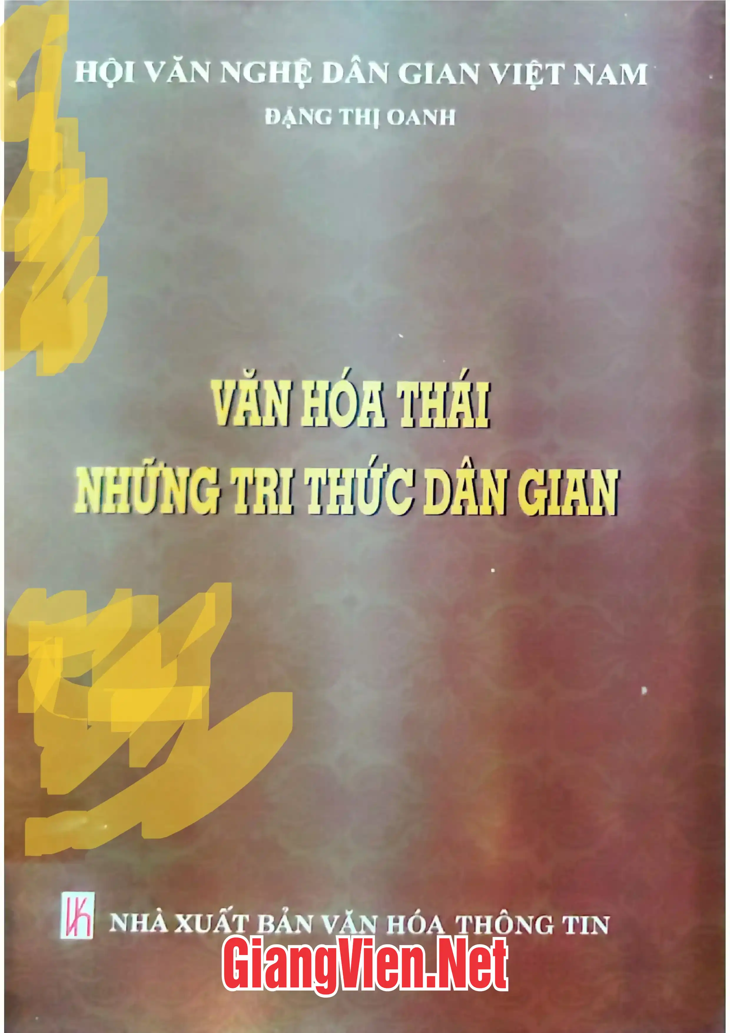 Văn hóa Thái những tri thức dân gian