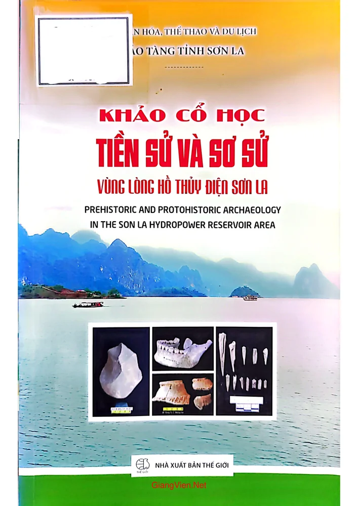 Khảo cổ học - Tiền sử và cơ sở vùng lòng hồ thủy điện Sơn La