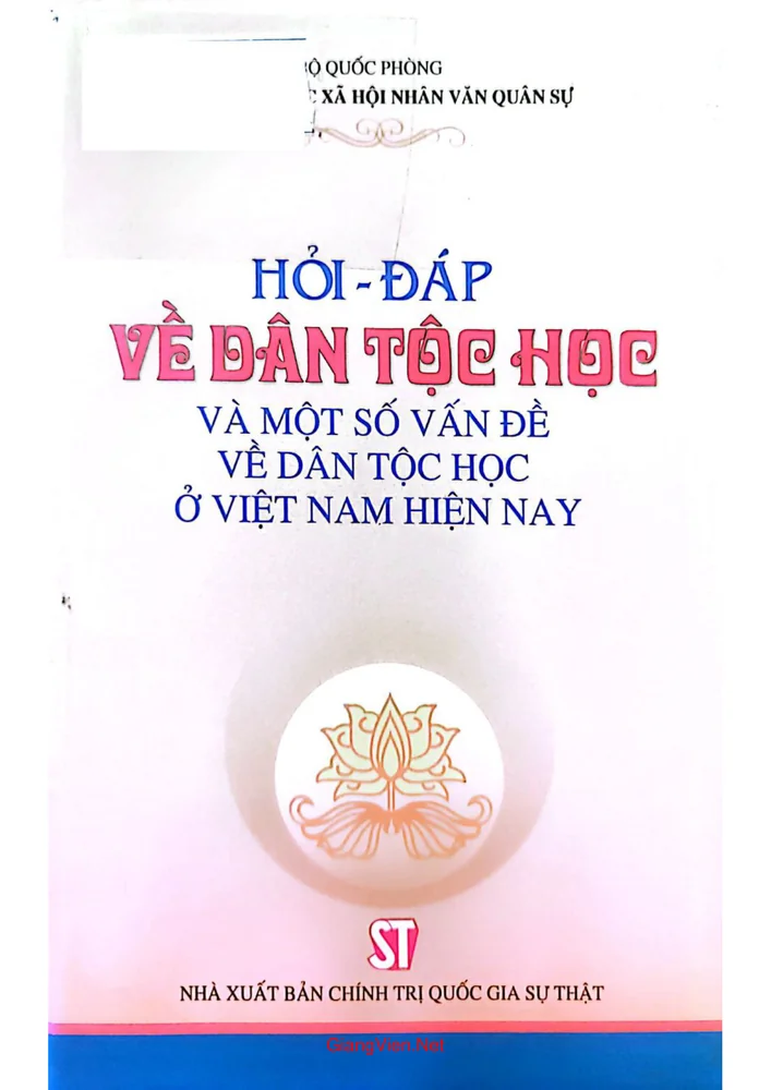 Hỏi đáp về dân tộc học và một số vấn đề về dân tộc học ở Việt Nam hiện nay