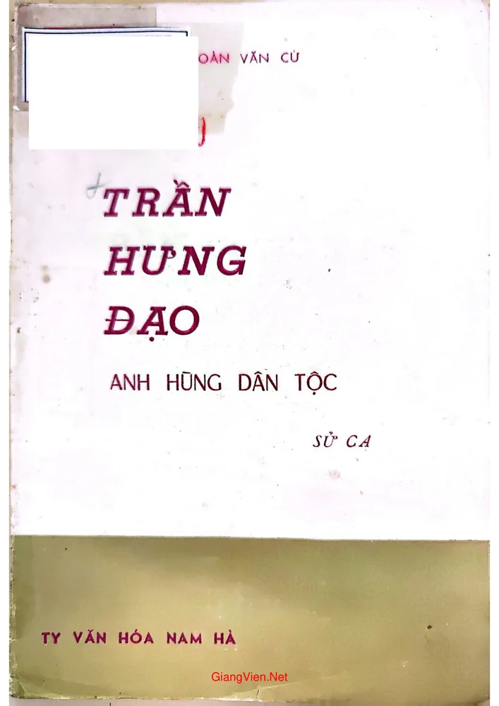 Trần Hưng Đạo anh hùng dân tộc sử ca