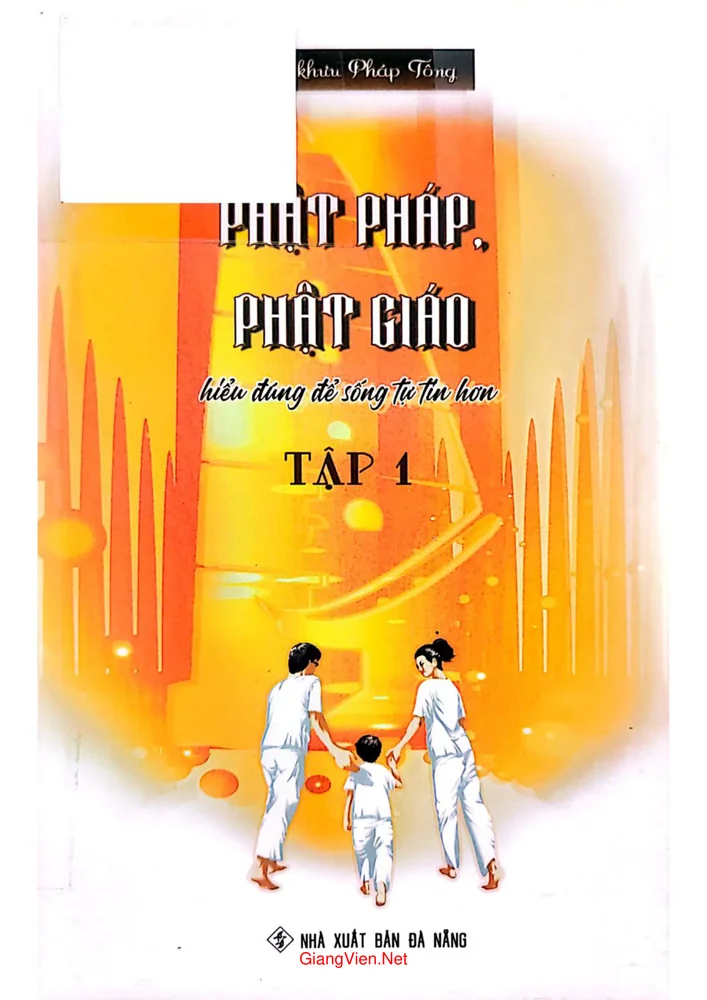 Phật pháp phật giáo hiểu đúng để sống tự tin hơn