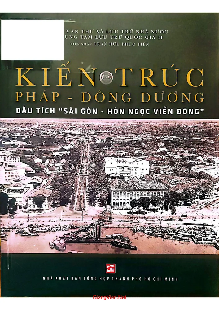 Kiến trúc Pháp, Đông dương dấu tích hòn ngọc Viễn Đông