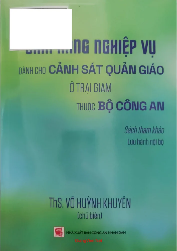 Cẩm namg nghiệp vụ dành cho cảnh sát quản giáo ở trại giam thuộc Bộ Công an