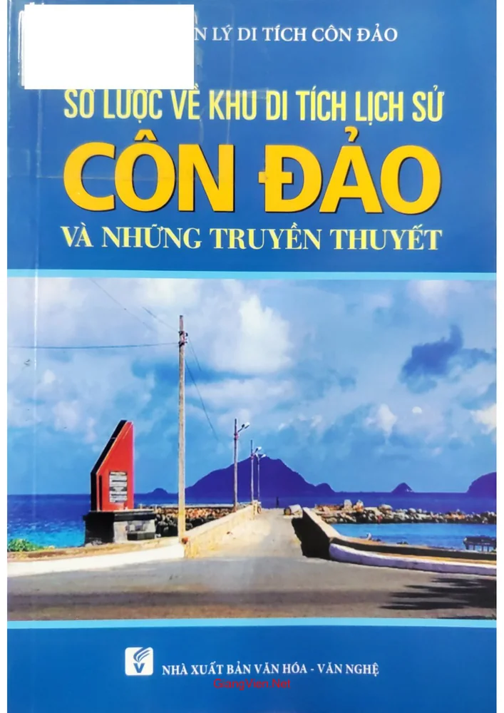 Sơ lược về khu di tích lịch sử Côn Đảo và những truyền thuyết