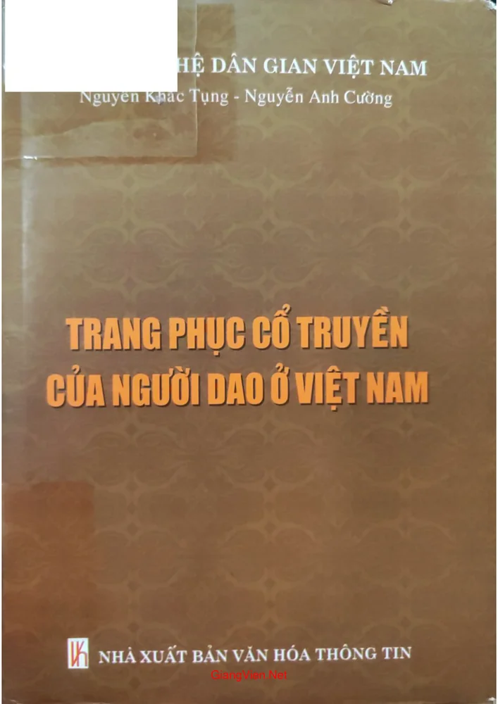 Trang phục cổ truyền của người Dao ở Việt Nam (tác giả Nguyễn Khắc Tụng)