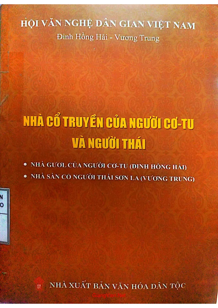 Nhà cổ truyền của người Cơ Tu và người Thái