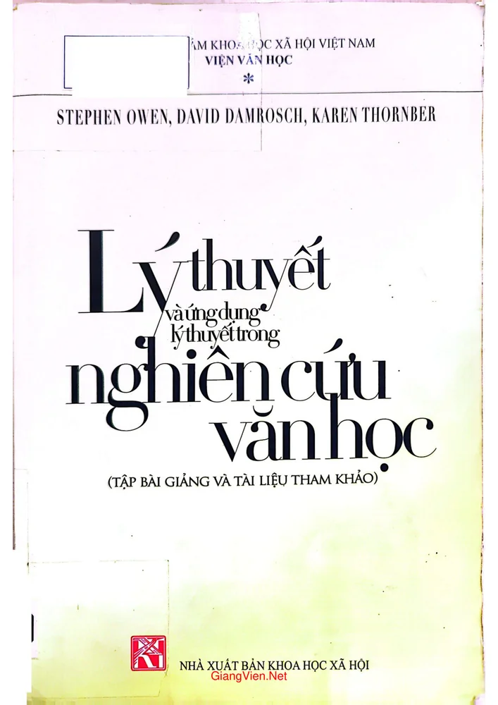 Lý thuyết và ứng dụng lý thuyết trong nghiên cứu văn học (Tập bài giảng và tài liệu tham khảo)