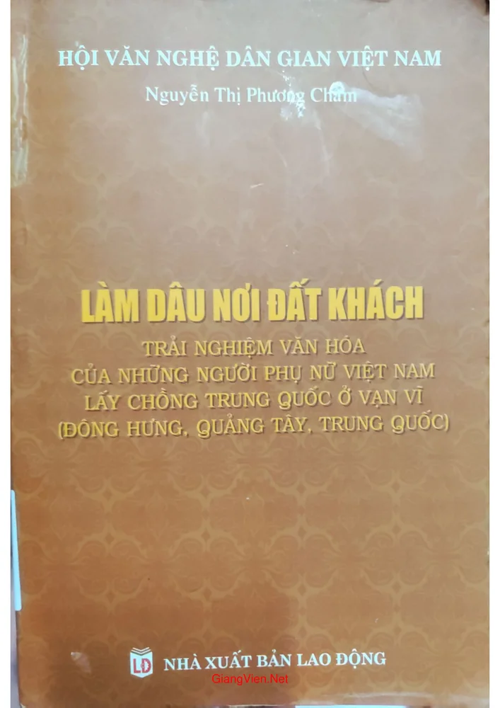 Làm dâu nơi đất khách trải nghiệm văn hóa của những người phụ nữ Việt Nam lấy chồng Trung Quốc ở Vạn Vĩ, Đông Hưng, Quảng Tây, Trung Qu