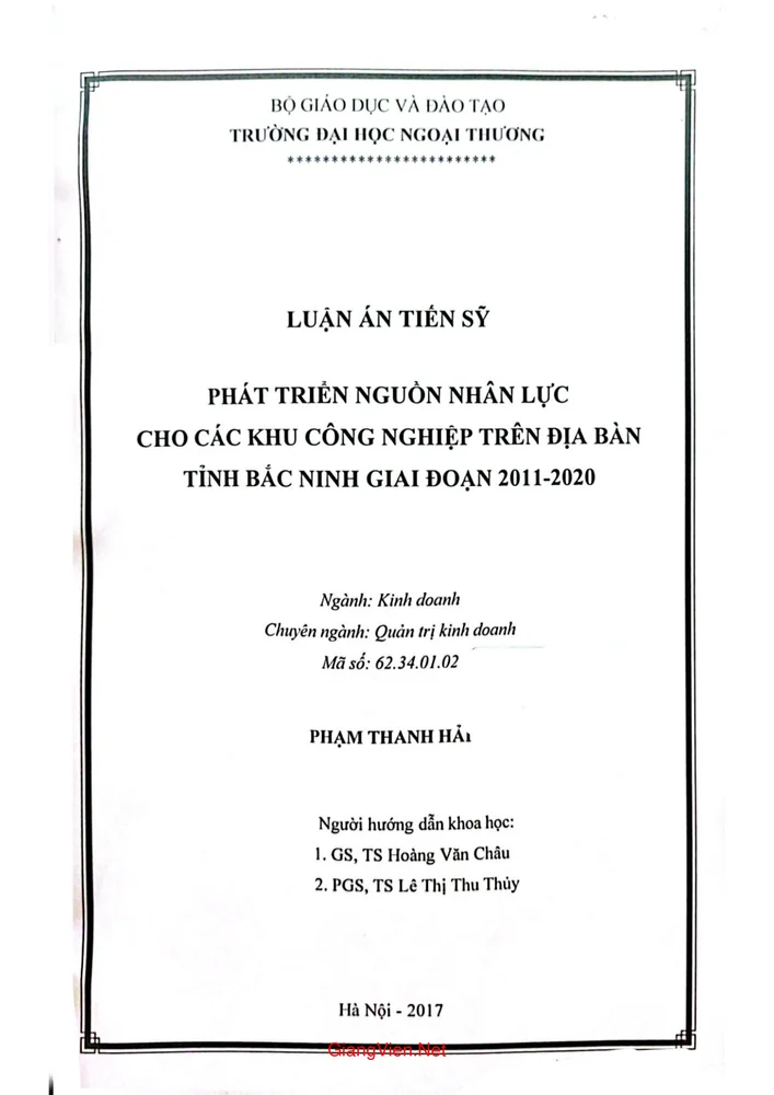 Luận án tiến sỹ - Phát triển nguồn nhân lực cho các khu công nghiệp trên địa bàn tỉnh Bắc Ninh giai đoạn 2011 2020