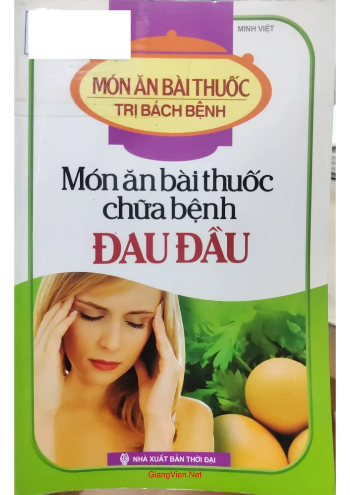 Món ăn bài thuốc chữa bệnh đau đầu