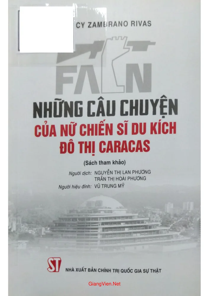 Những câu chuyện của nữ chiến sĩ du kích đô thị Caracas