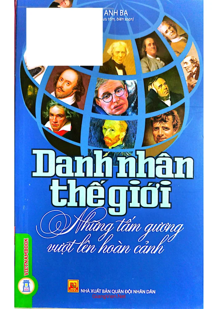 Danh nhân thế giới - Những tấm gương vượt lên hoàn cảnh - 2025