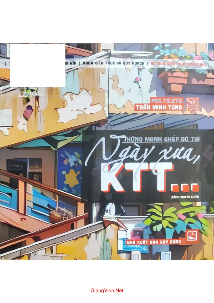 Những mảnh ghép đô thị ngày xưa KTT