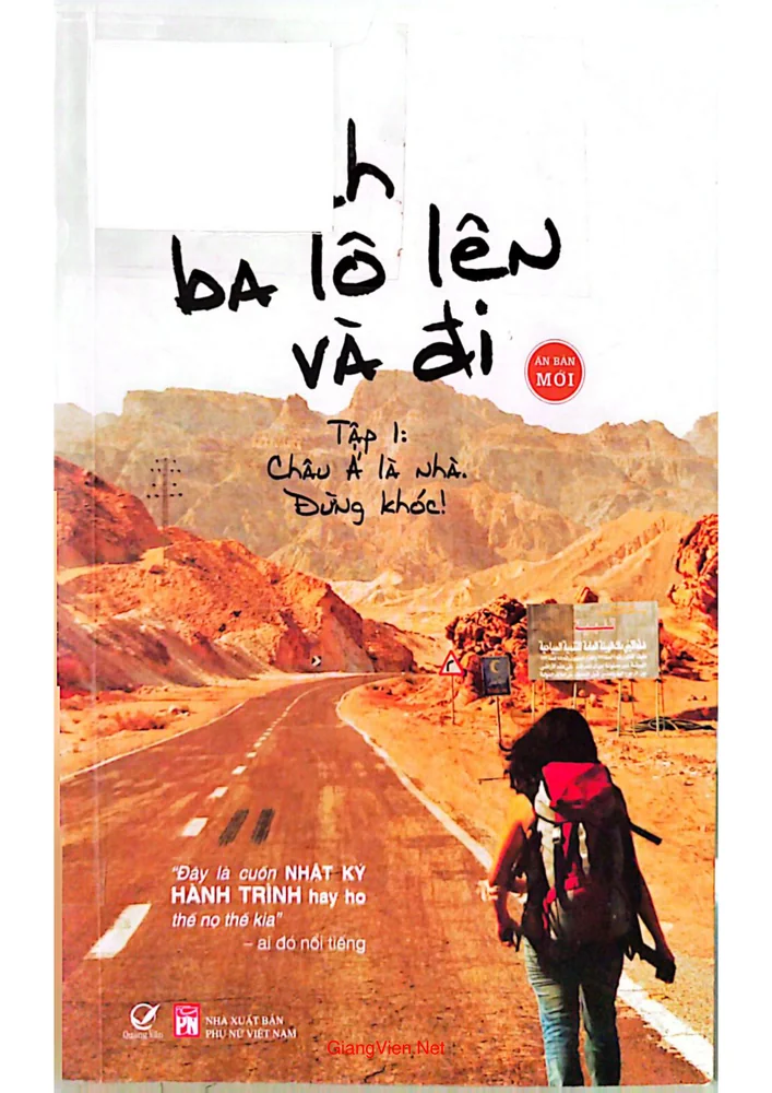 Xách ba lô lên và đi - Tập 1 - Châu Á là nhà, đừng khóc