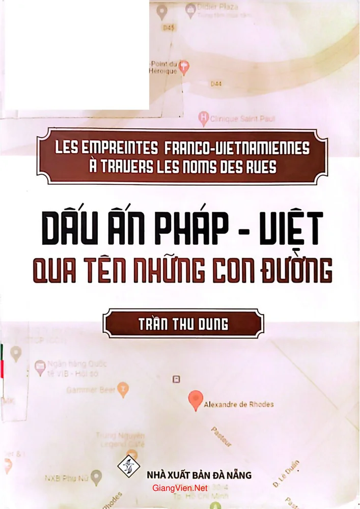 Dấu ấn Pháp - Việt qua tên những con đường