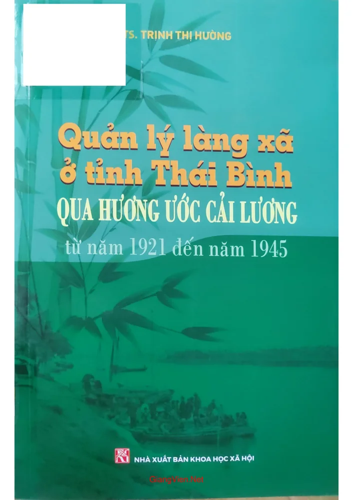 Quản lý làng xã ở tỉnh Thái Bình qua hương ước cải lương từ 1921 đến 1945