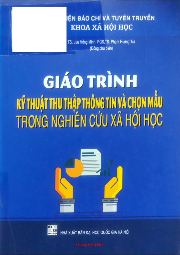 Giáo trình kỹ thuật thu thập thông tin và chọn mẫu tong nghiên cứu xã hội học